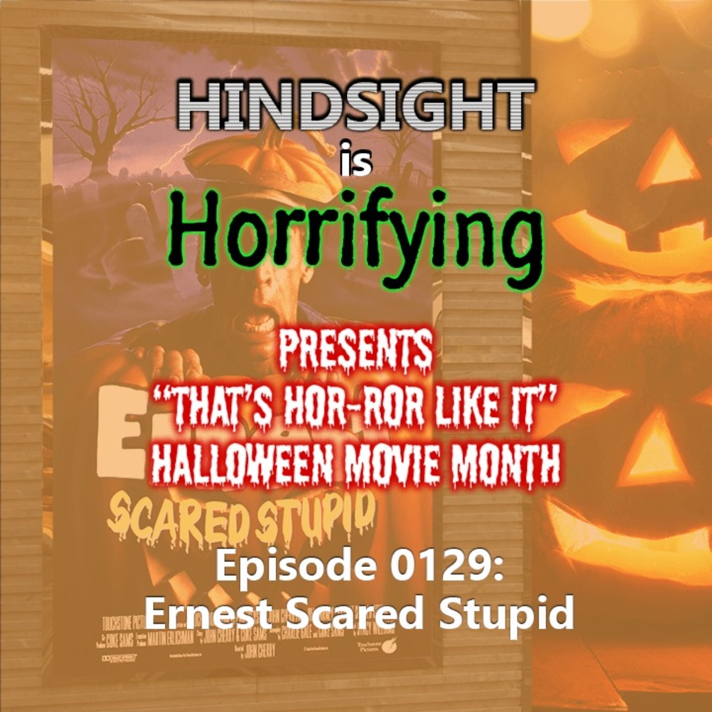 Hindsight is Horrifying