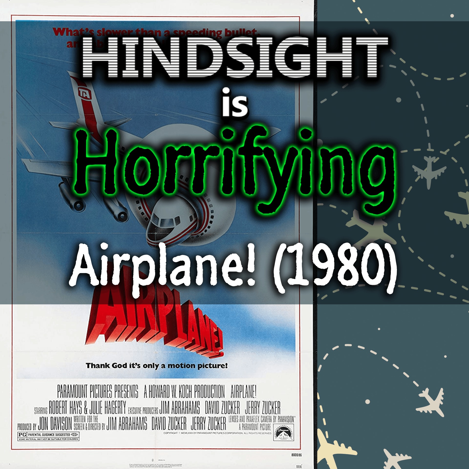 Hindsight is Horrifying