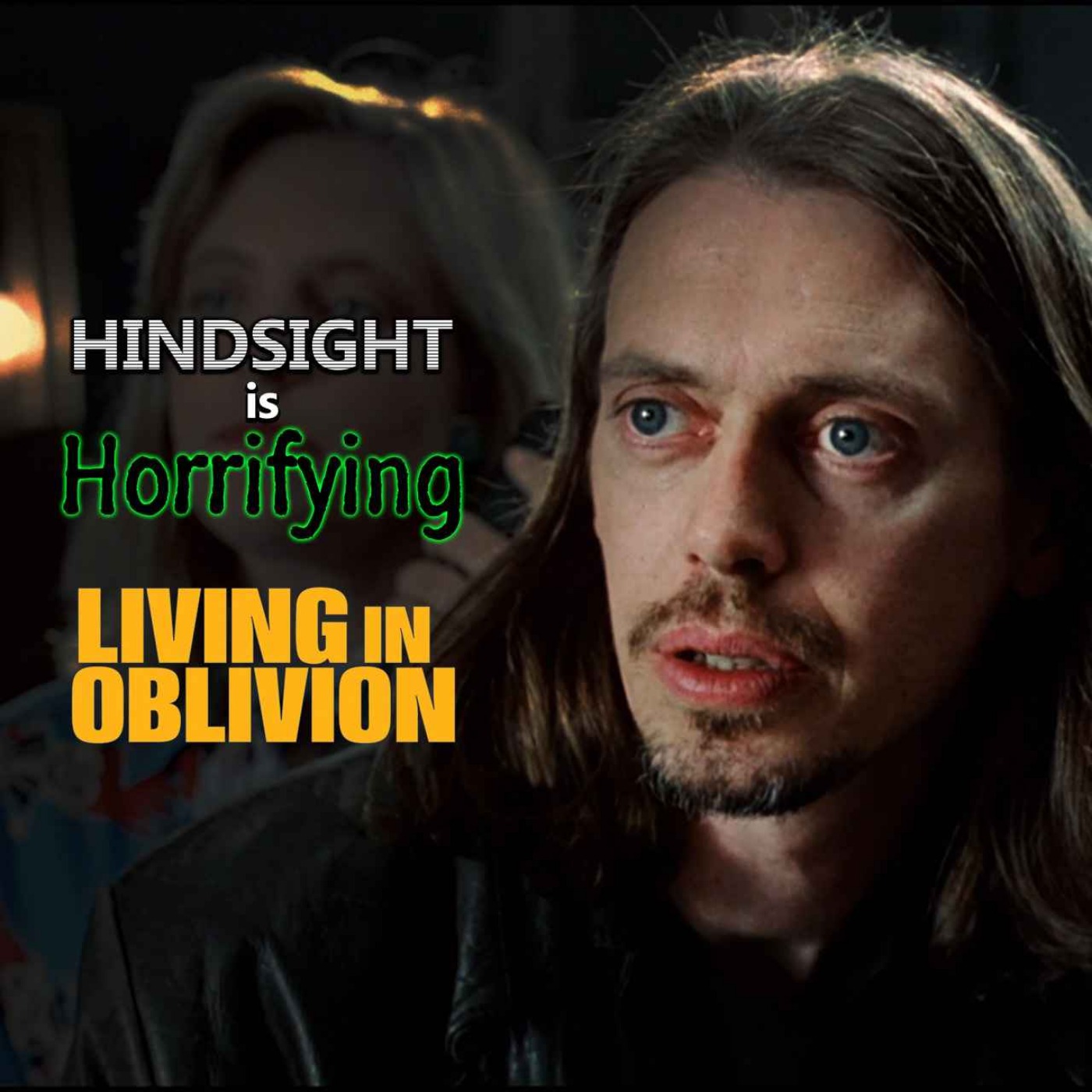 Indie Film Chaos Unleashed! It's 'Living in Oblivion' on Hindsight is Horrifying.