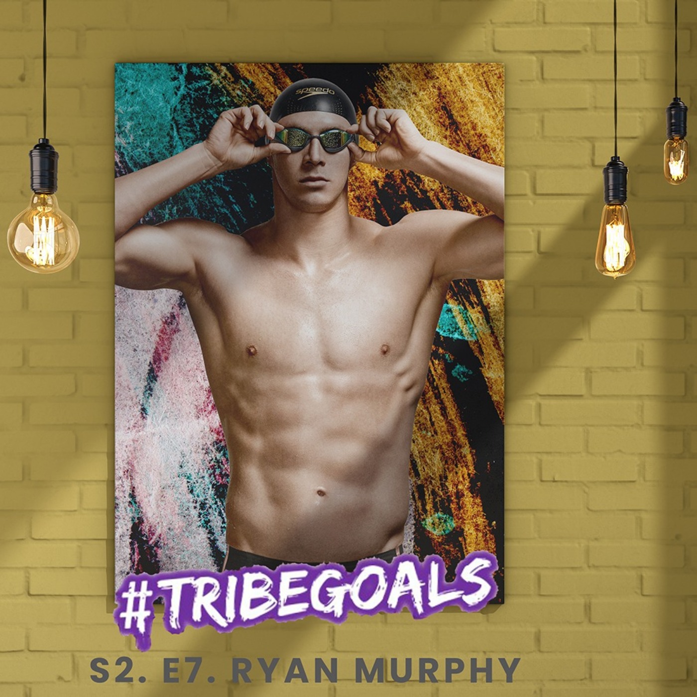 S2. E7. TRIBEGOALS WITH 3 X TEAM USA OLYMPIC SWIMMING GOLD MEDALIST + WORLD RECORD HOLDER