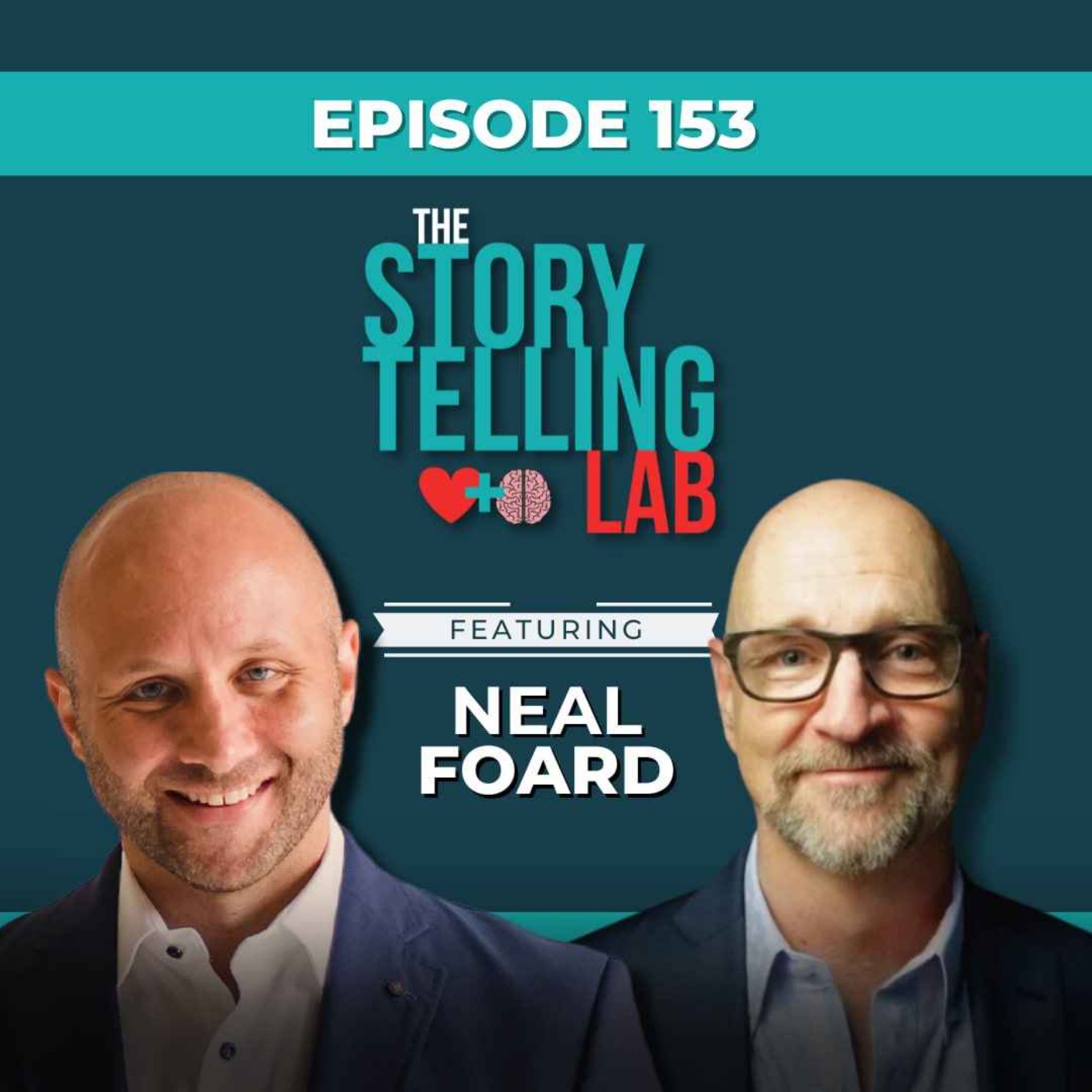 Possess the Power of a Master Storyteller and Create Genuine Connections with Neal Foard