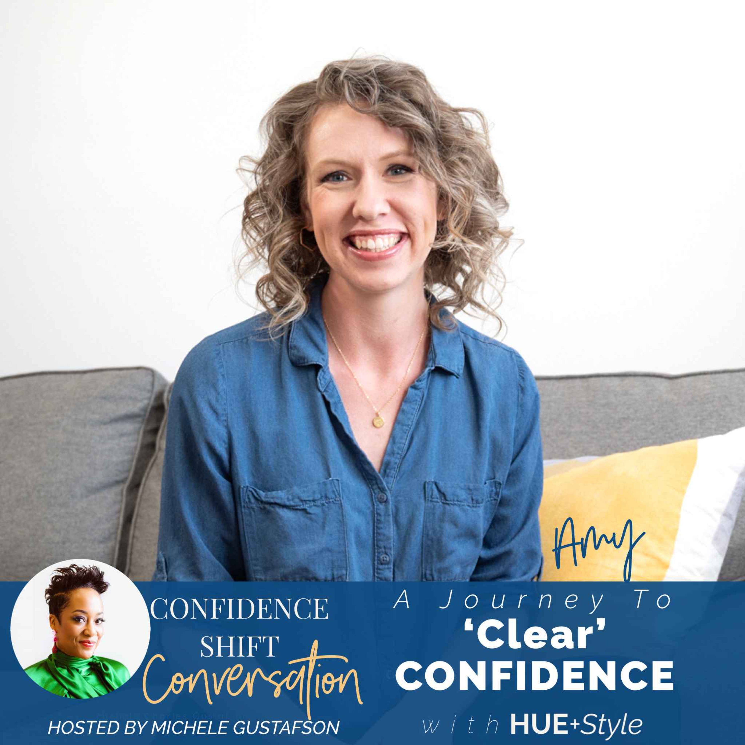 Journey To Clear Confidence with Amy: From Stuck to Soaring