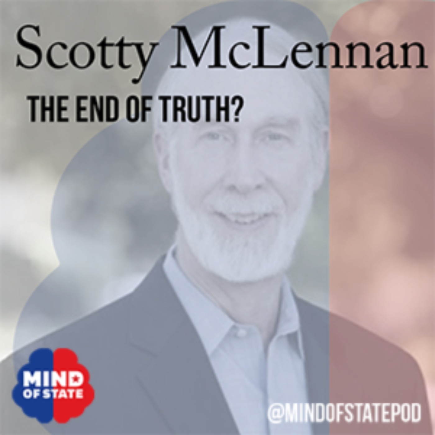 The End of Truth? - podcast episode cover