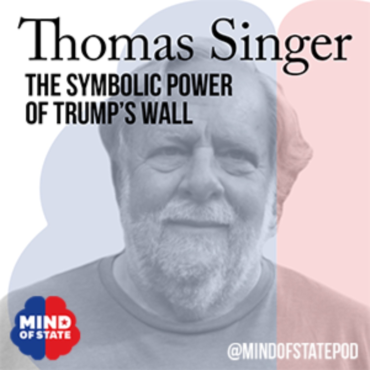 The Symbolic Power of Trump's Wall - podcast episode cover