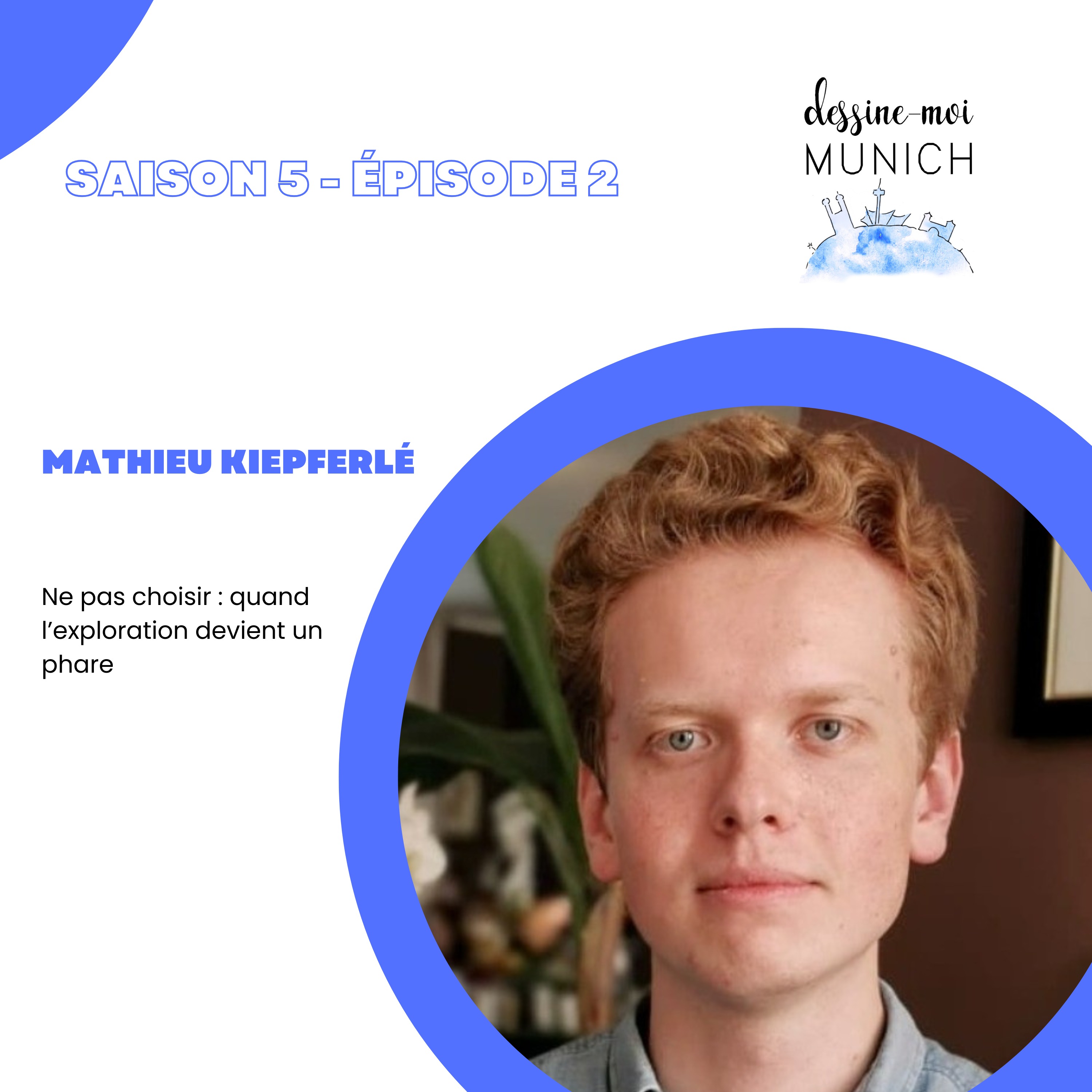 Le parcours de Mathieu Kiepferlé entre Paris et Berlin