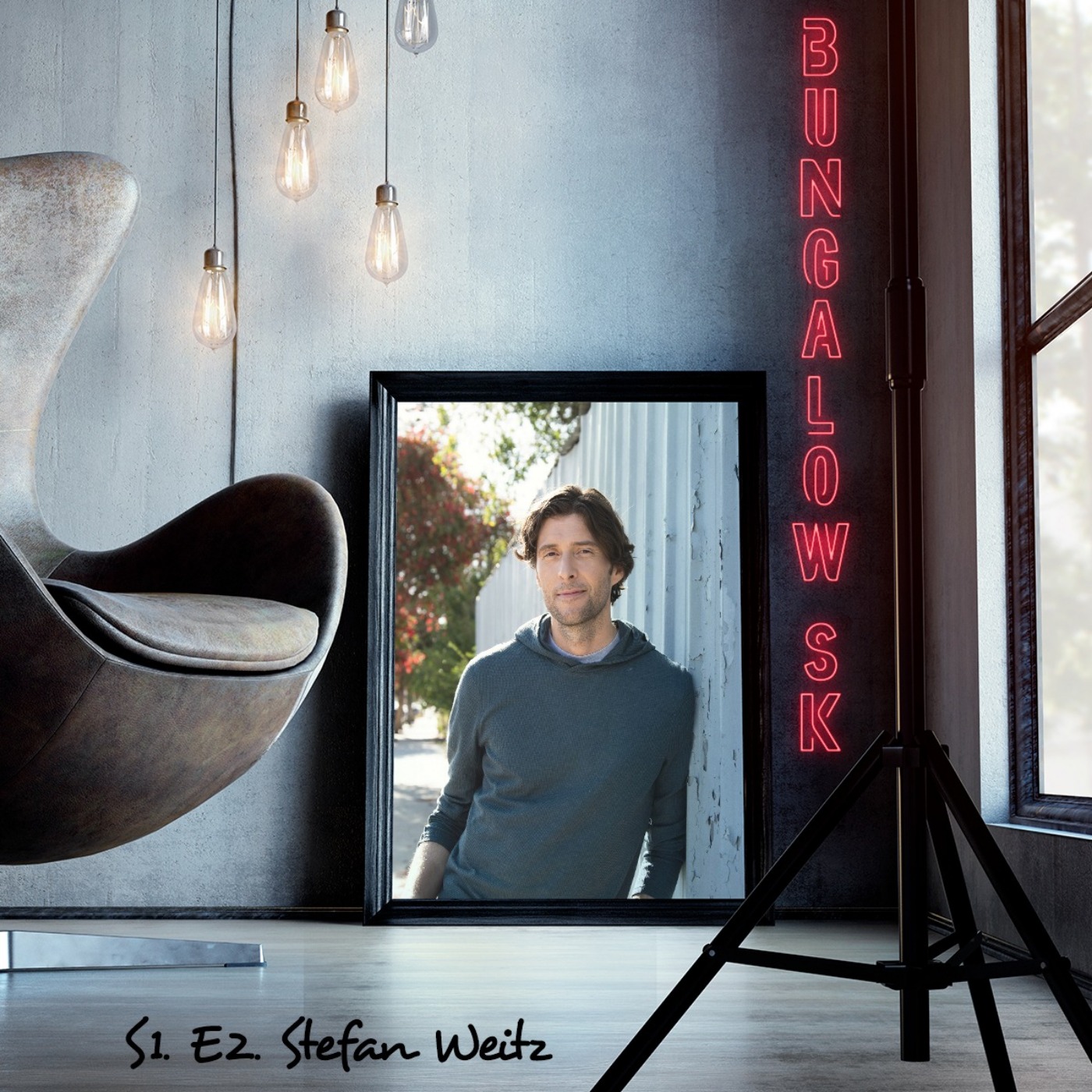 S1. E2. | BUNGALOW SK WITH STEFAN WEITZ