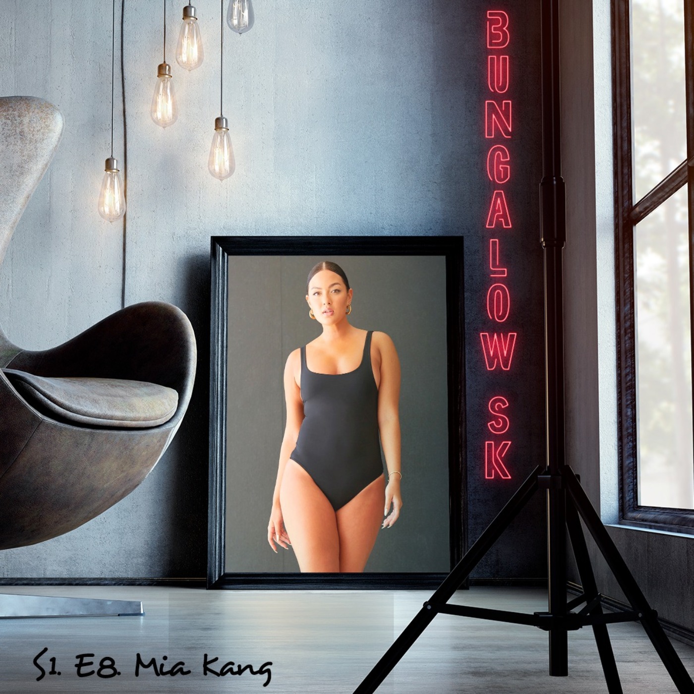 cover art for S1. E8. | BUNGALOW SK WITH MIA KANG