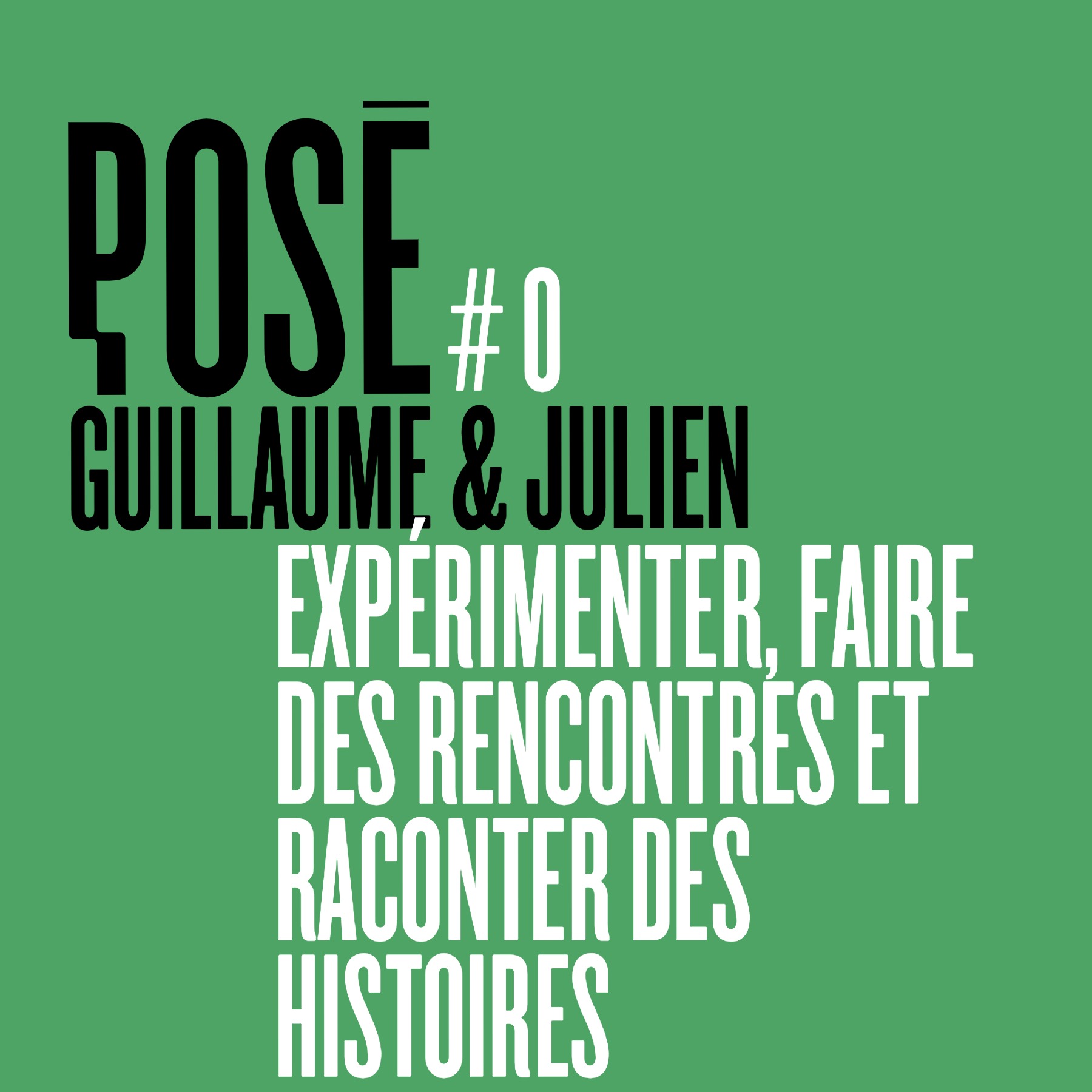 #0 - Guillaume & Julien - Prologue episode artwork