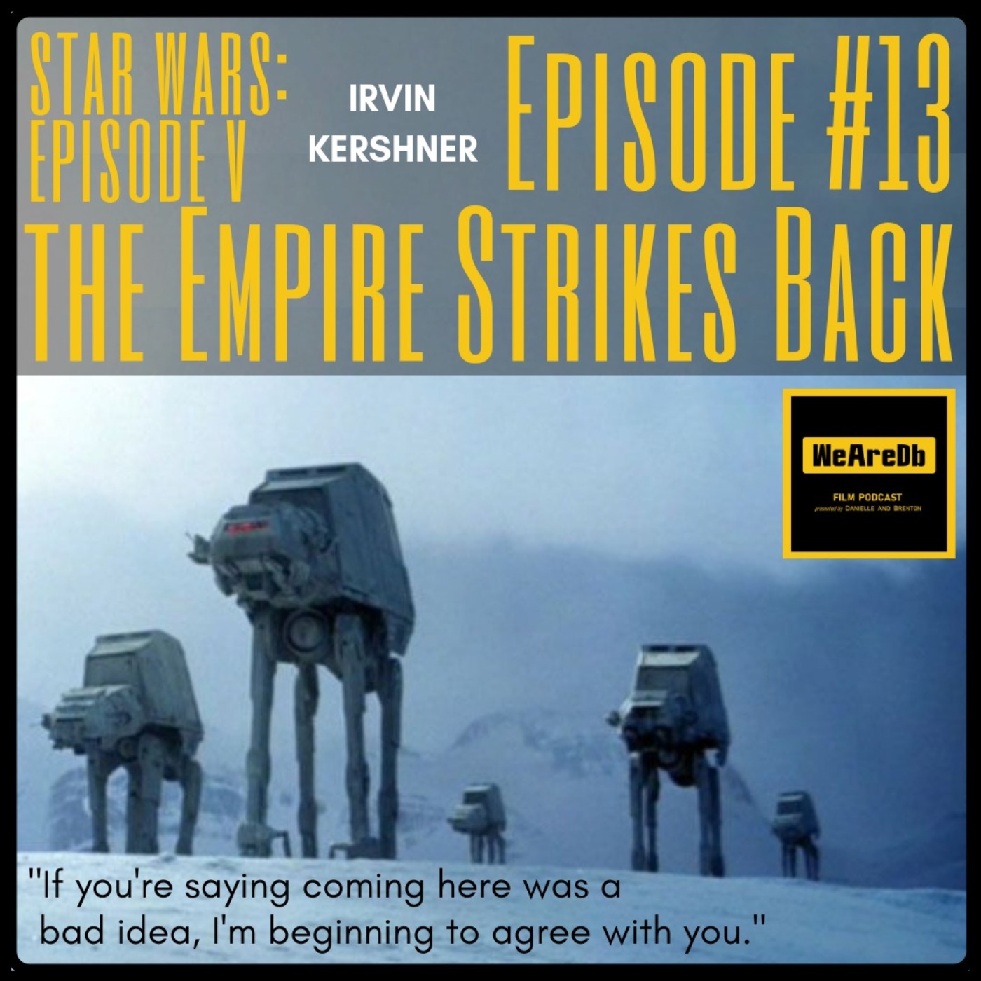 Episode #13 - Star Wars: Episode V - The Empire Strikes Back episode artwork