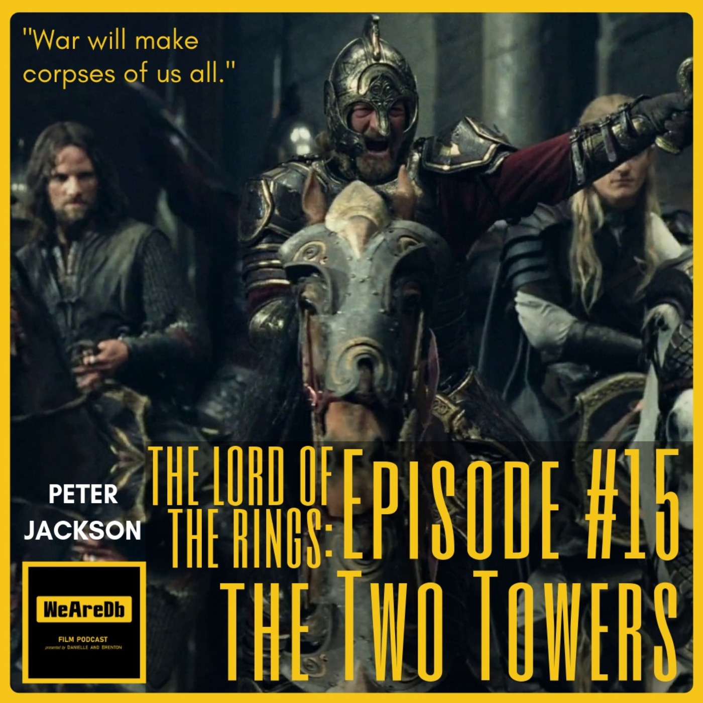 cover art for Episode #15 - The Lord of the Rings: The Two Towers