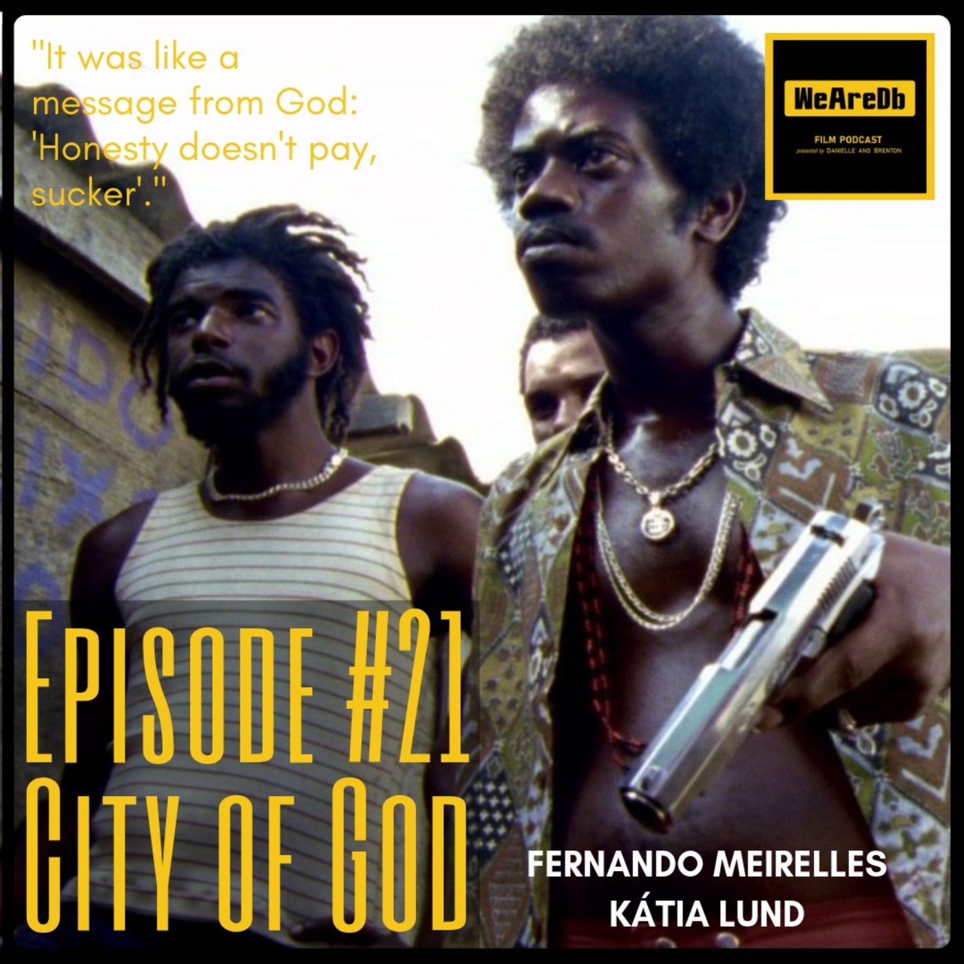 Episode #21 - City of God episode artwork
