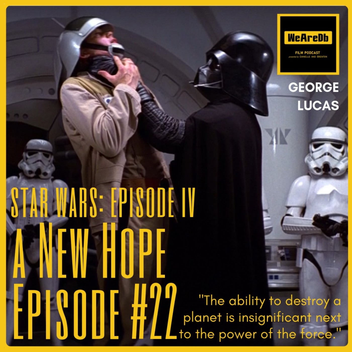 Episode #22 - Star Wars: Episode IV - A New Hope episode artwork