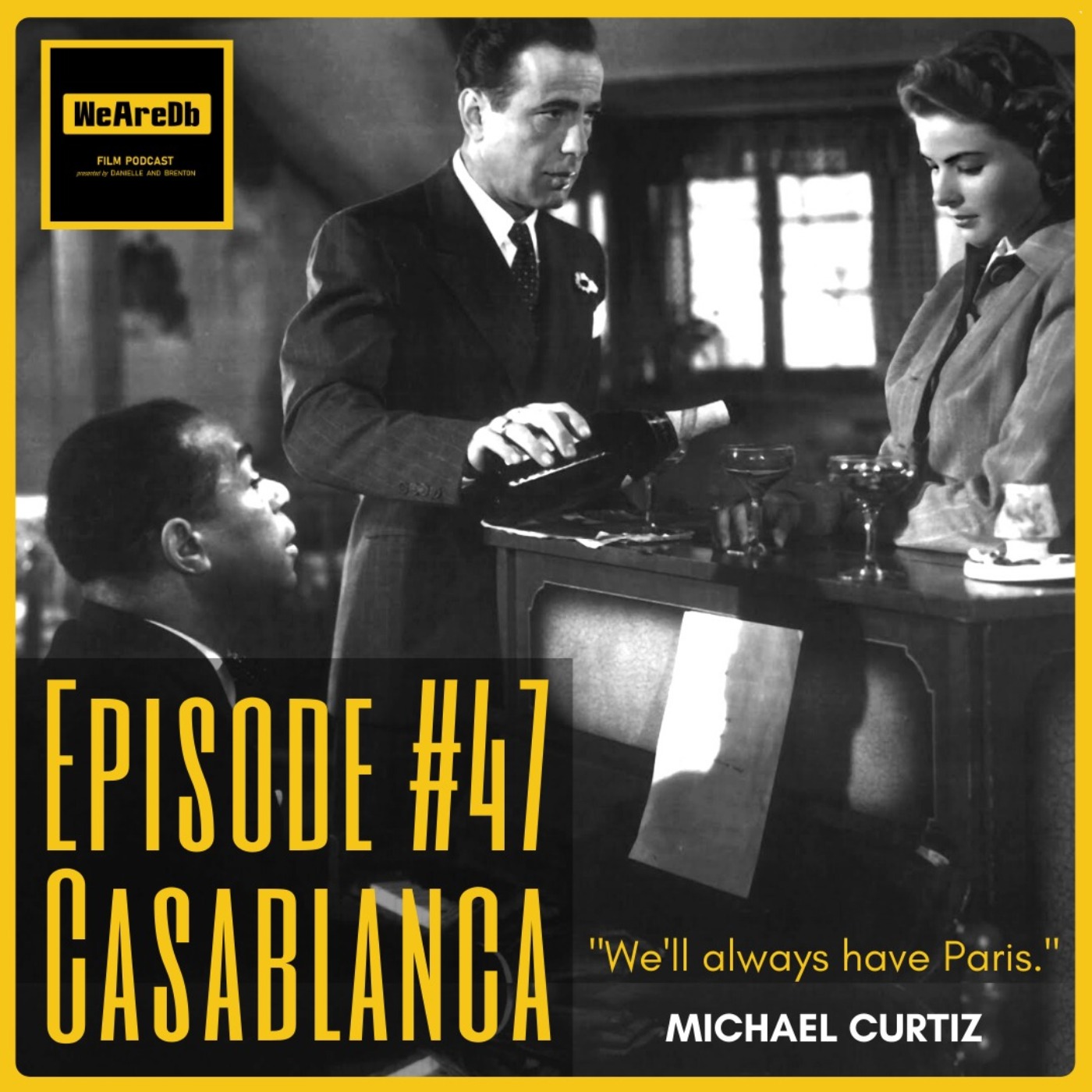 Episode #47 - Casablanca