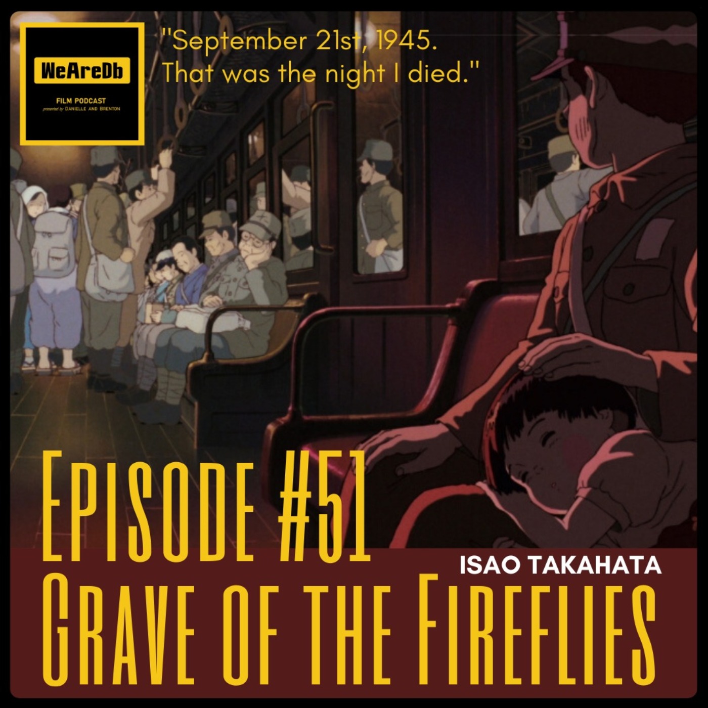 cover art for Episode #51 - Grave of the Fireflies