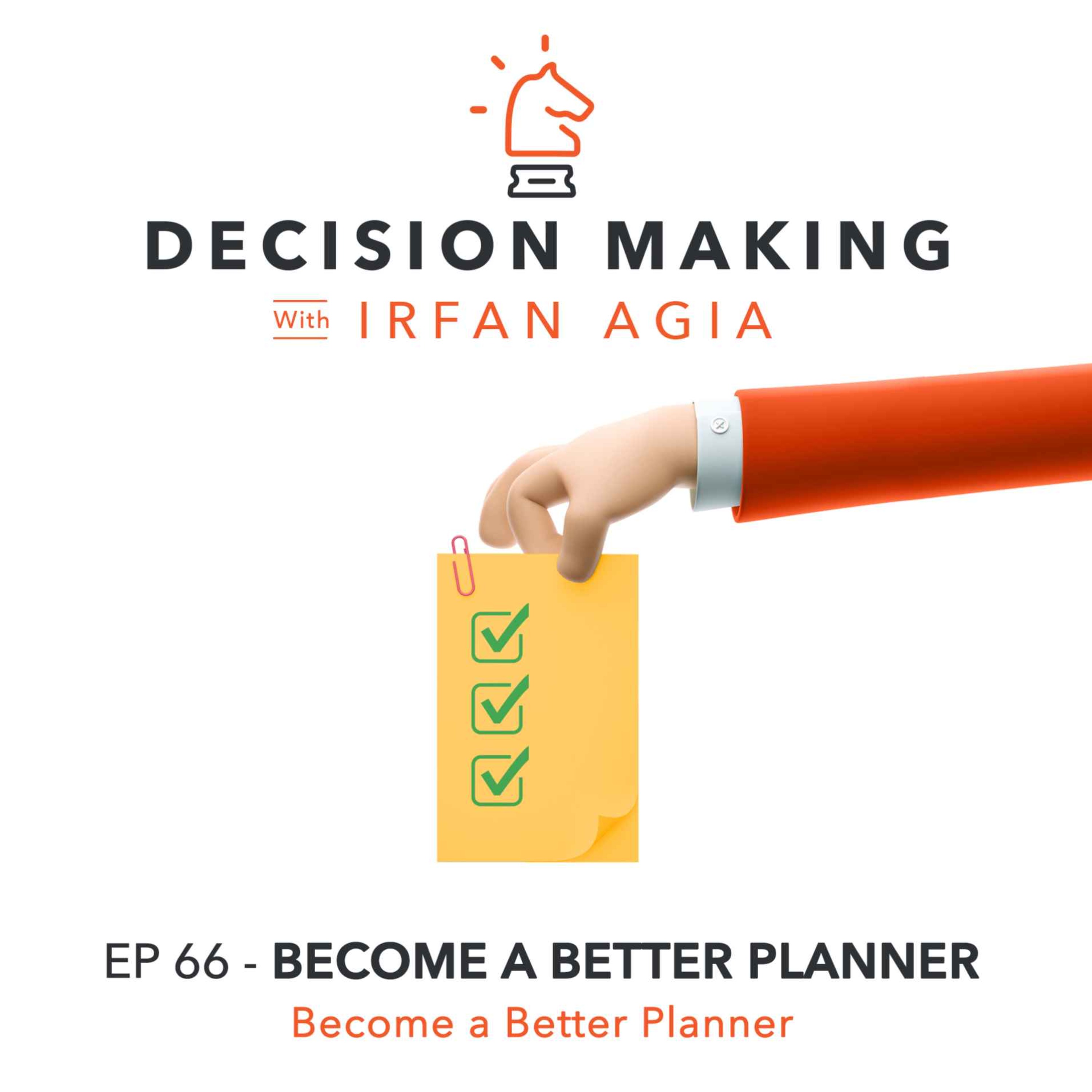 EP 66 - Become a Better Planner