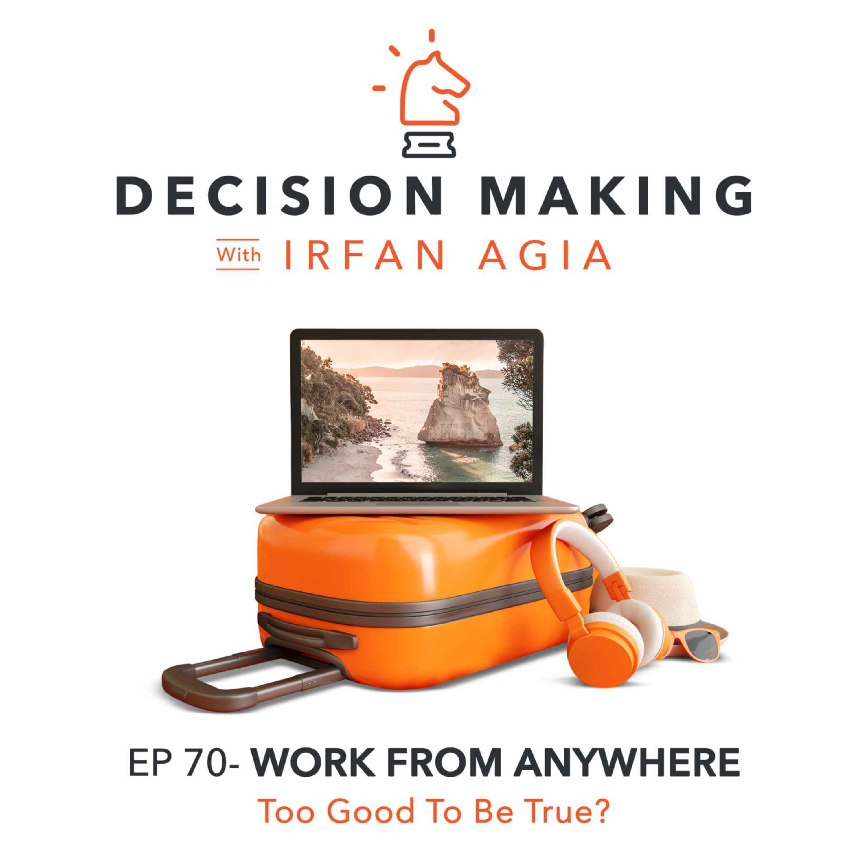 EP 70 - Work From Anywhere