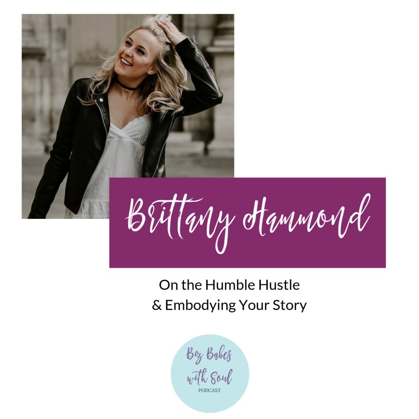 Biz Babes with Soul Podcast