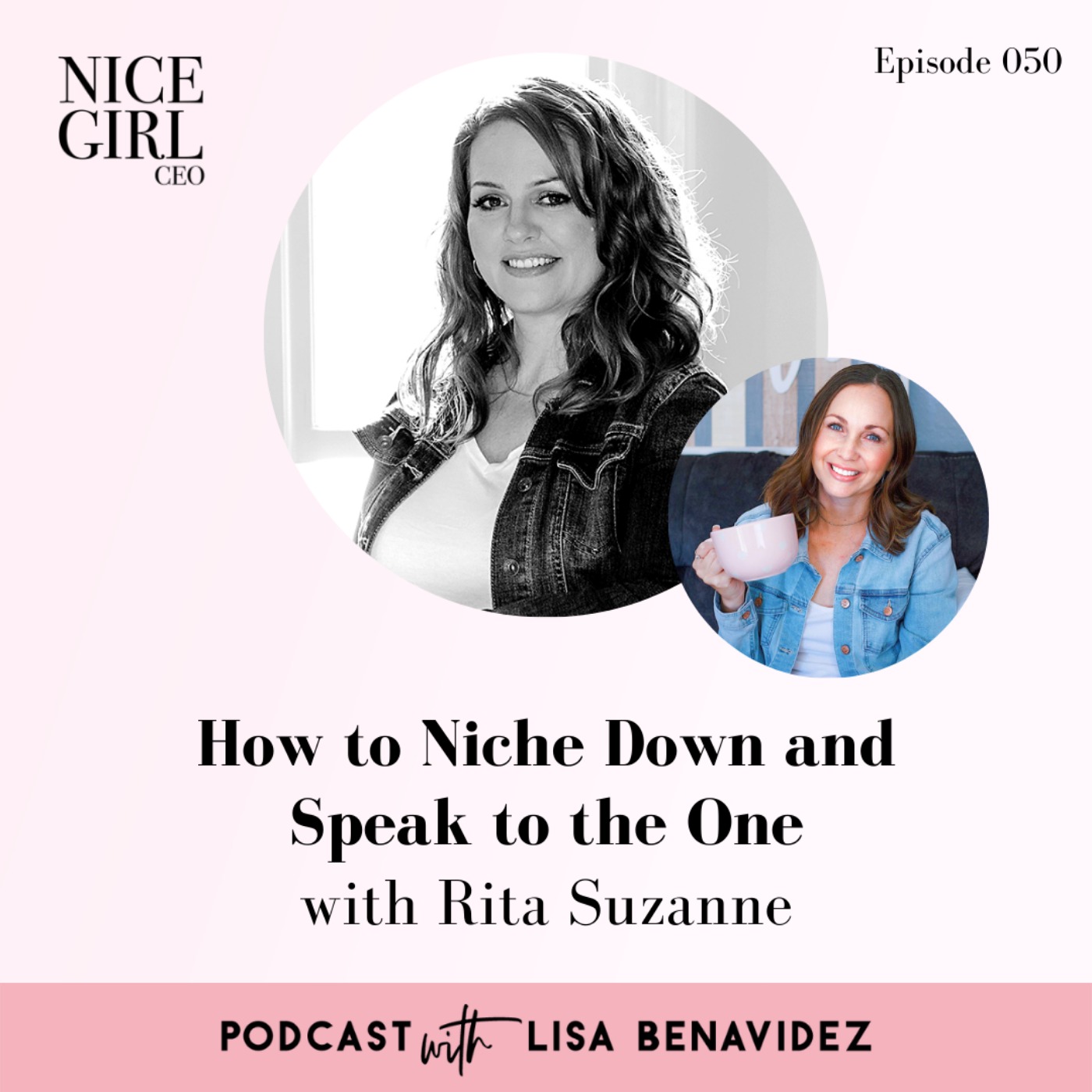 cover art for How to Niche Down and Speak to the One with Rita Suzanne