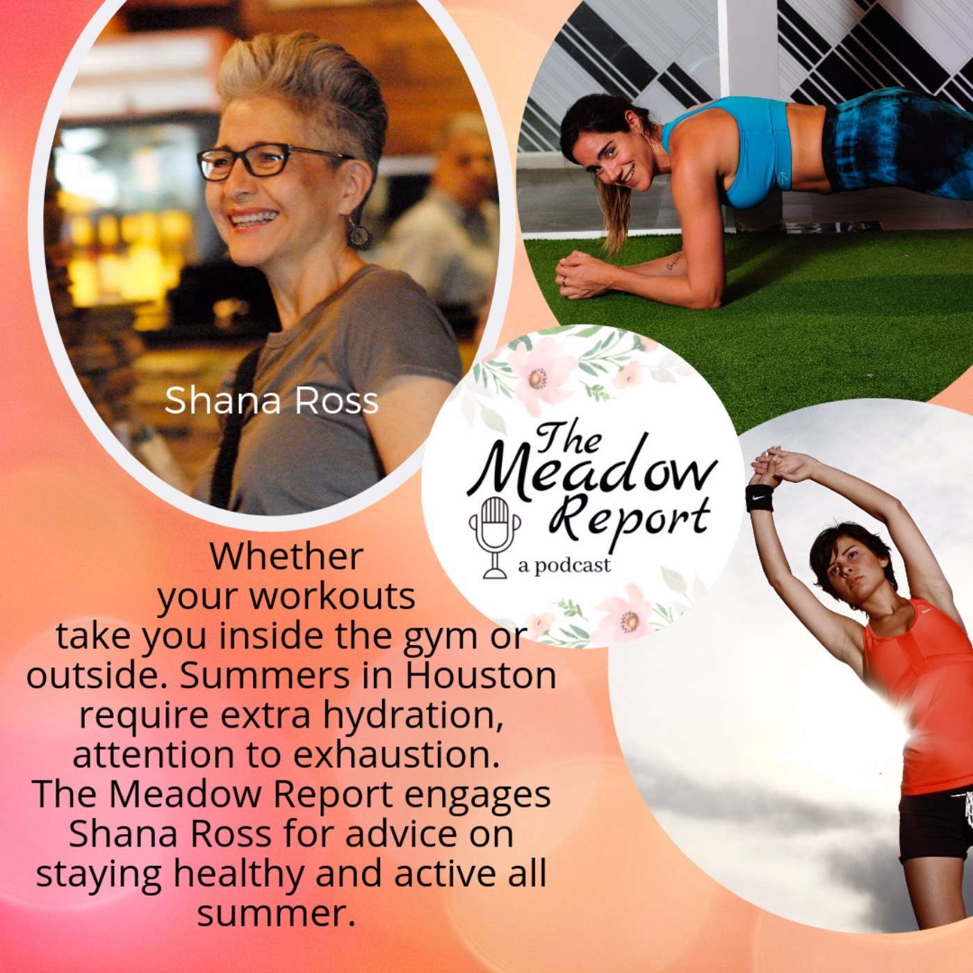 Shana Ross helps us stay healthy working out in summer heat. episode artwork