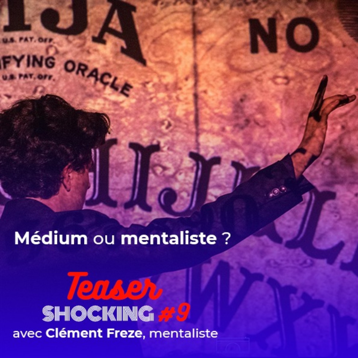 Médium ou mentaliste ? (Teaser), avec Clément Freze - SHOCKING #9 - podcast episode cover