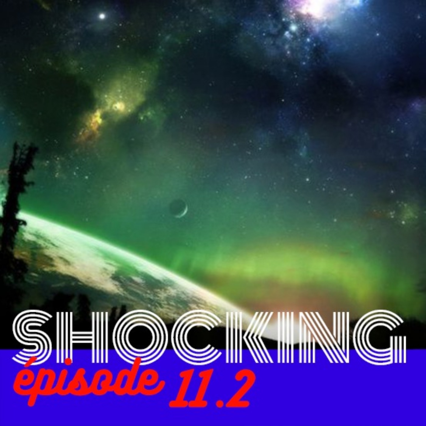 L'astrologie, ça marche !... Trop. 2/5, avec Serge Bret-Morel - SHOCKING #11 - podcast episode cover