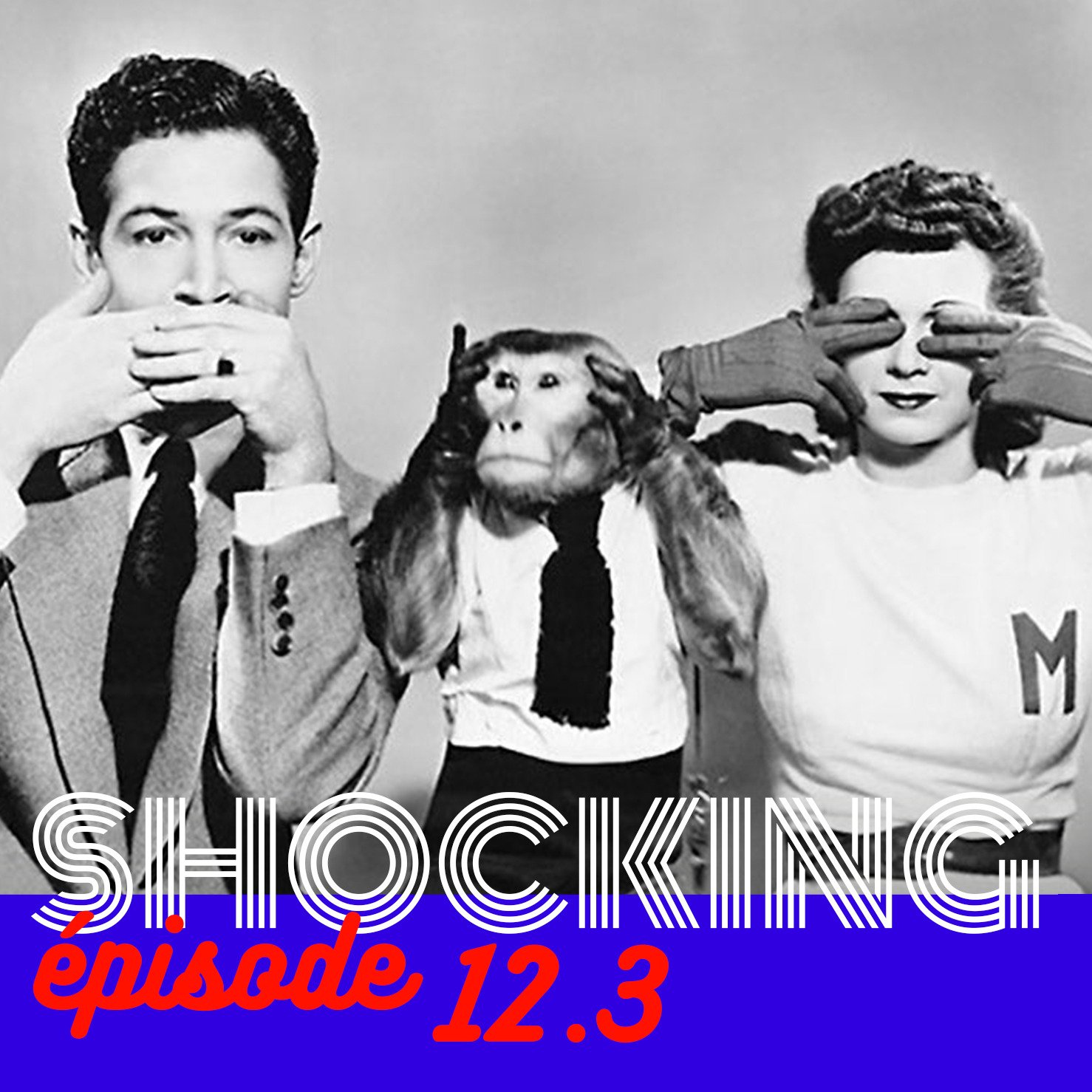 Les hommes, les femmes, Mars et Vénus 3/4, avec Odile Fillod - SHOCKING #12 - podcast episode cover