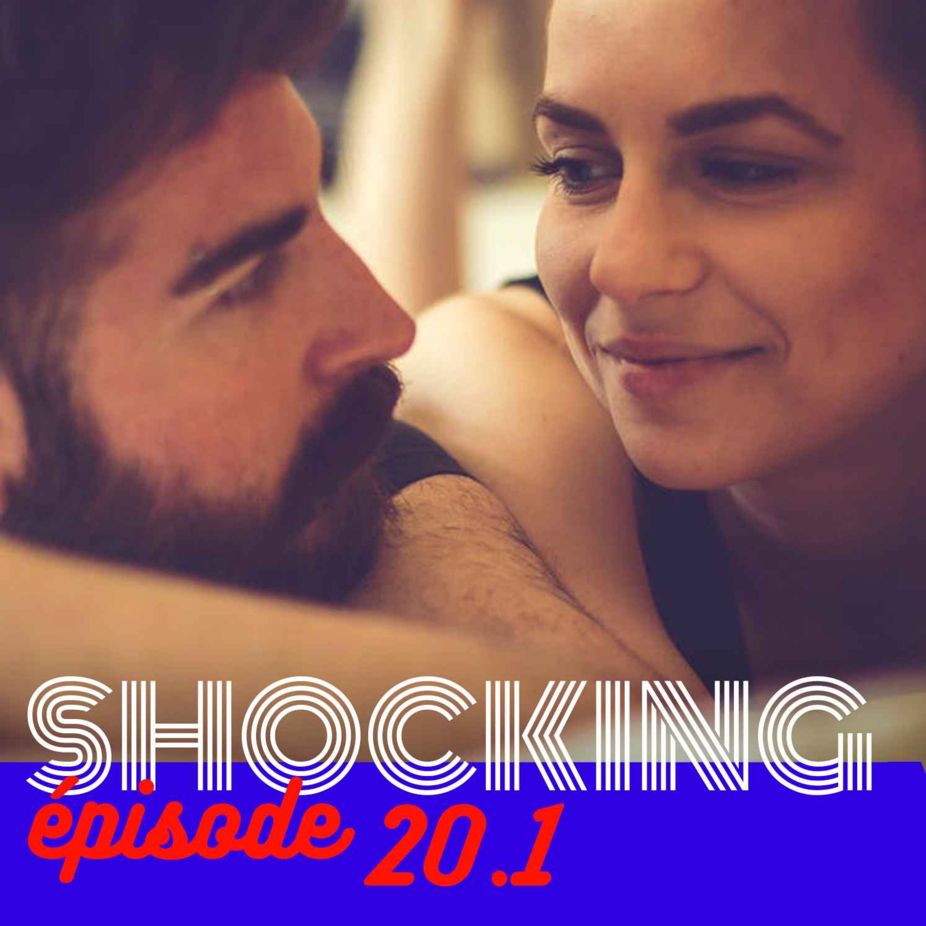 Sexualité : un monde de croyances 1/5, avec Marianne Niosi — SHOCKING #20 - podcast episode cover