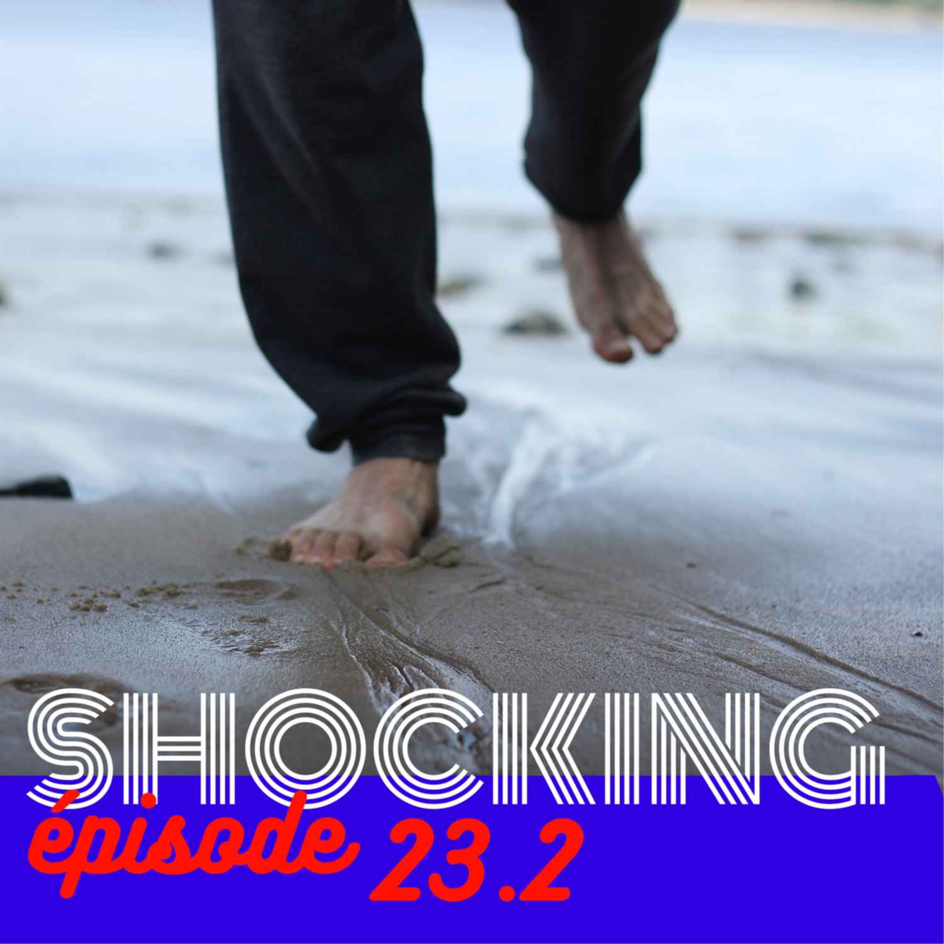 Yoga, super-pouvoirs et secte sexuelle 2/6, avec Geoffrey L'anonyme — SHOCKING #23 - podcast episode cover