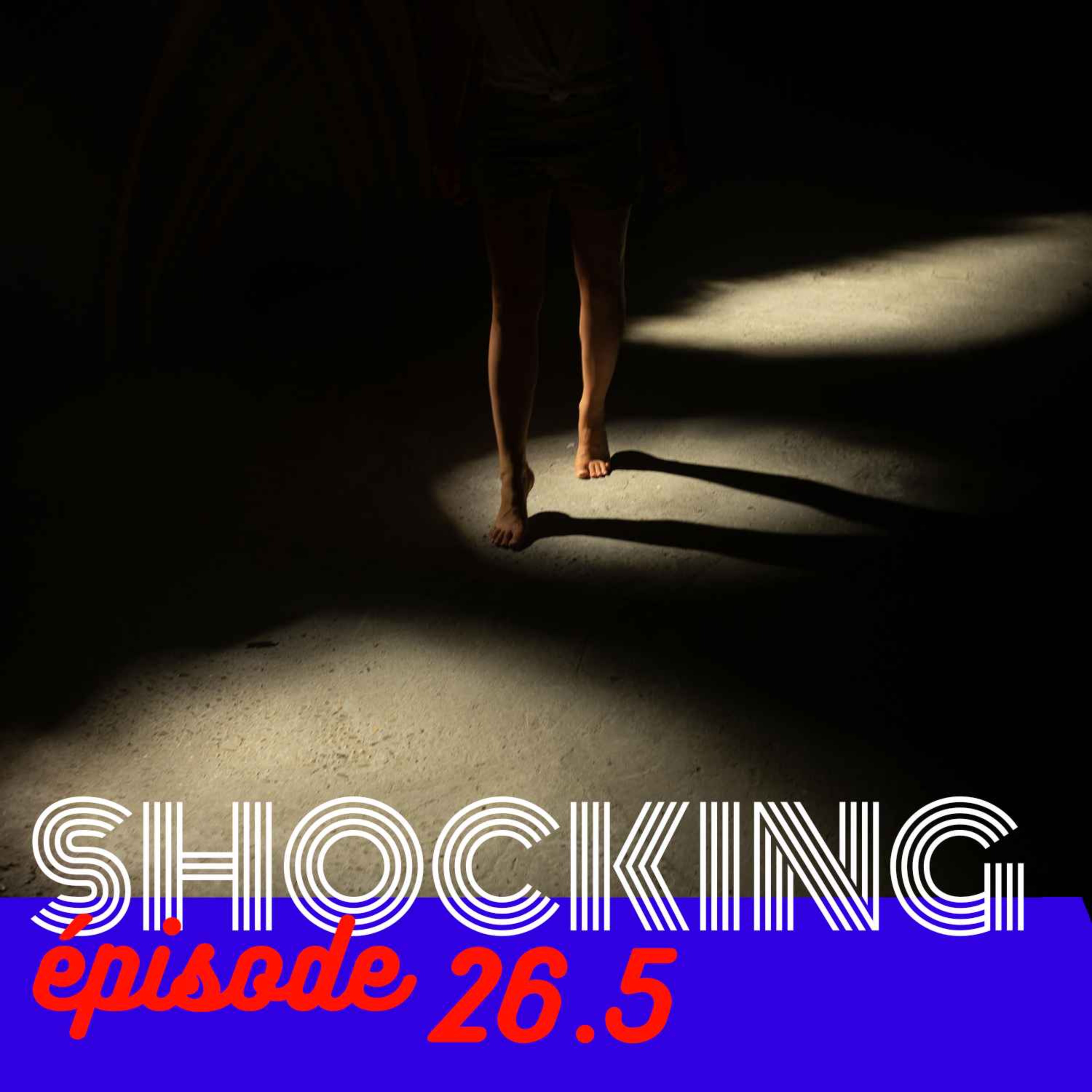 TDI : survivre aux violences dans l’enfance 5/6, avec Maïlé Onfray — SHOCKING #26 - podcast episode cover