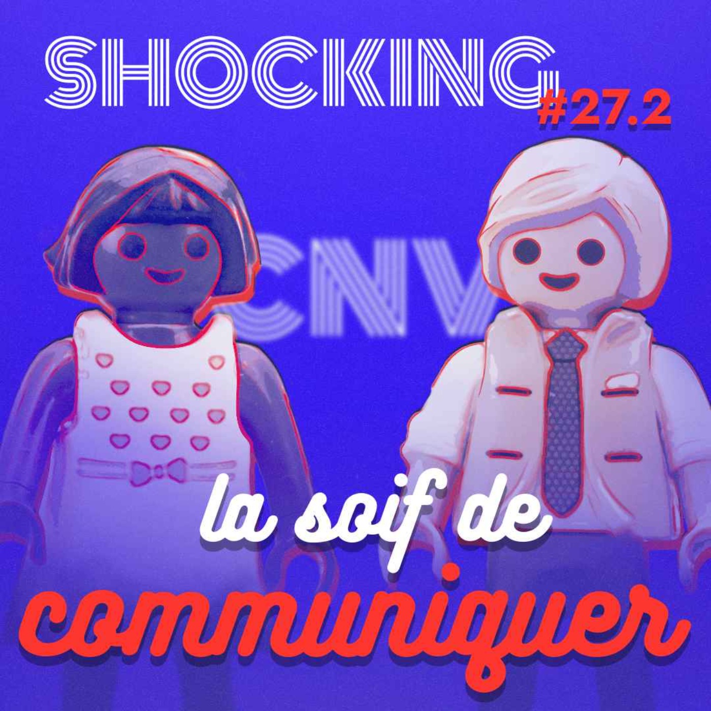 CNV : une communication sans violence ? 2/5, avec Olivier L'anonyme — SHOCKING #27 - podcast episode cover