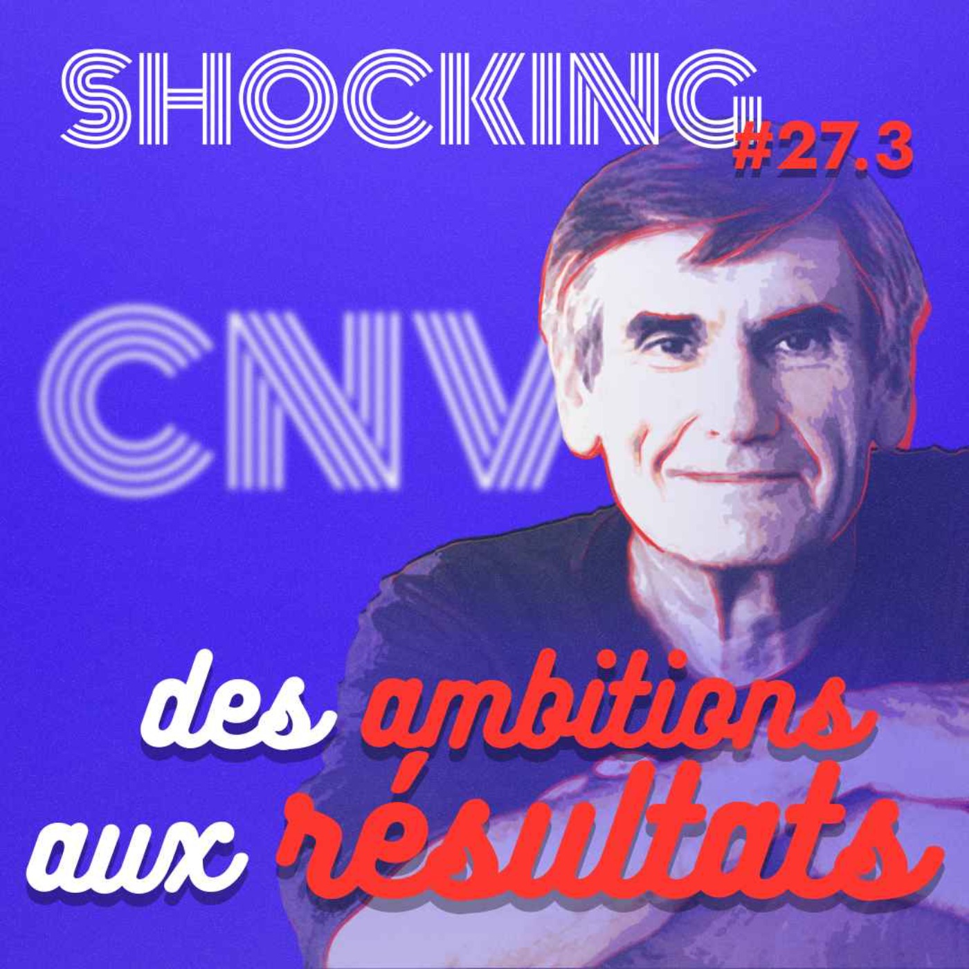 CNV : une communication sans violence ? 3/5, avec Olivier L'anonyme — SHOCKING #27 - podcast episode cover