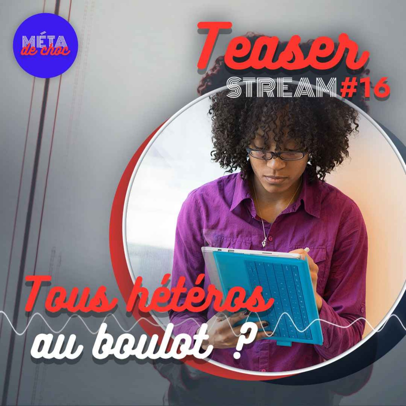 Tous hétéros au boulot ? le livre (Teaser) — STREAM #16 - podcast episode cover