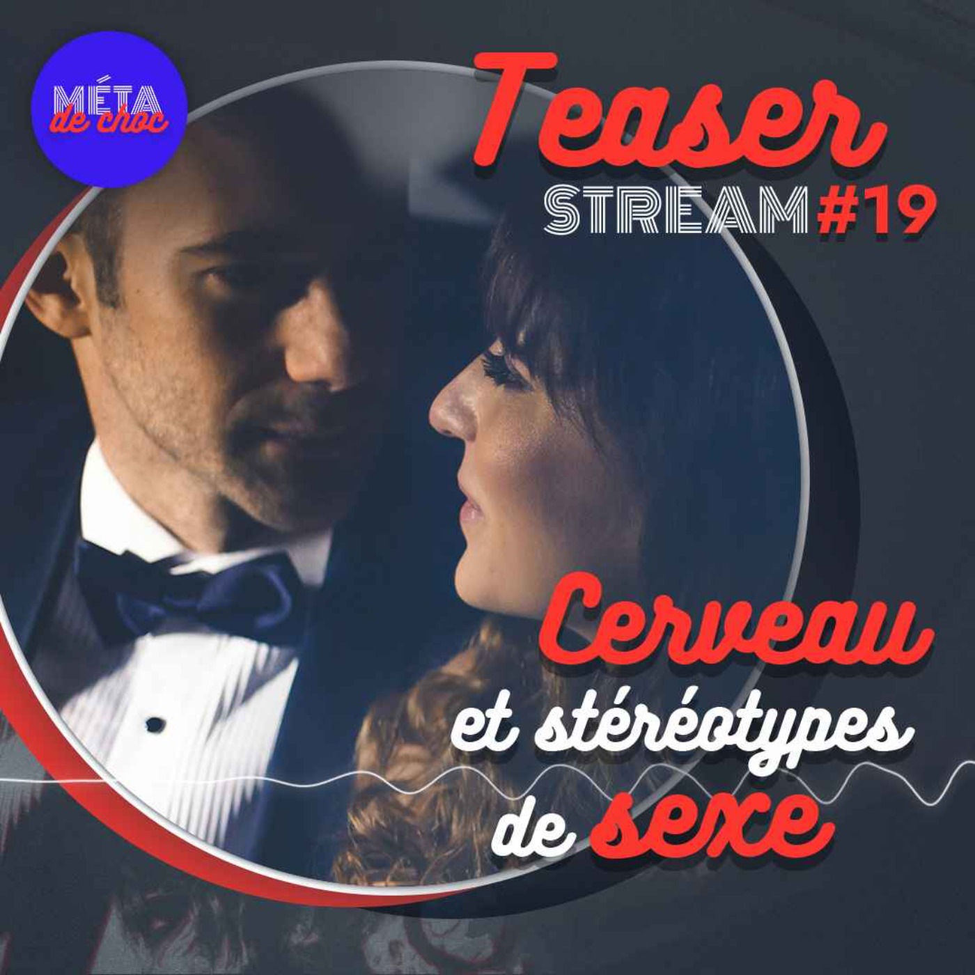 Cerveau et stéréotypes de sexe (Teaser) — STREAM #19 - podcast episode cover