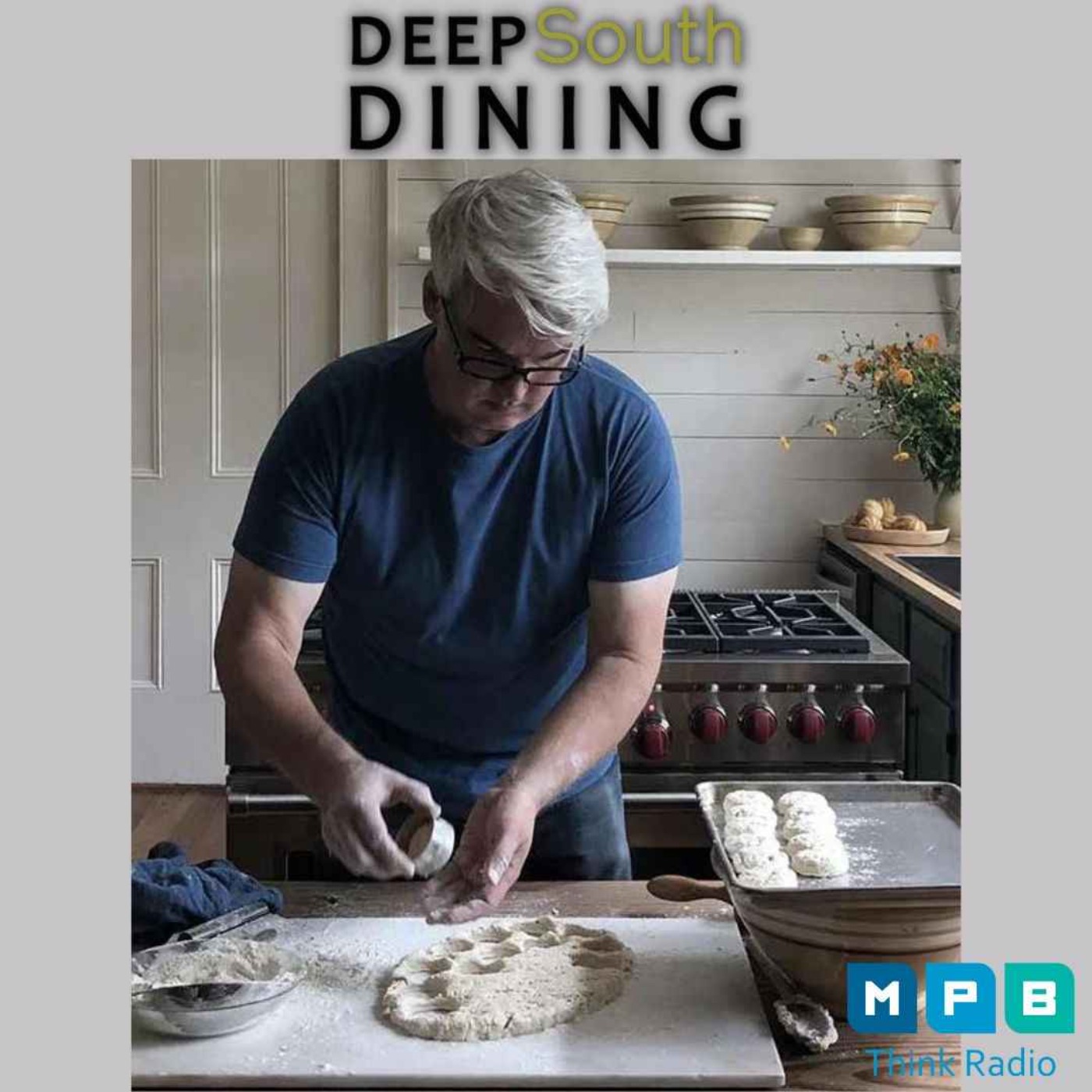 cover art for Deep South Dining | Biscuiteer, Chef Scott Peacock