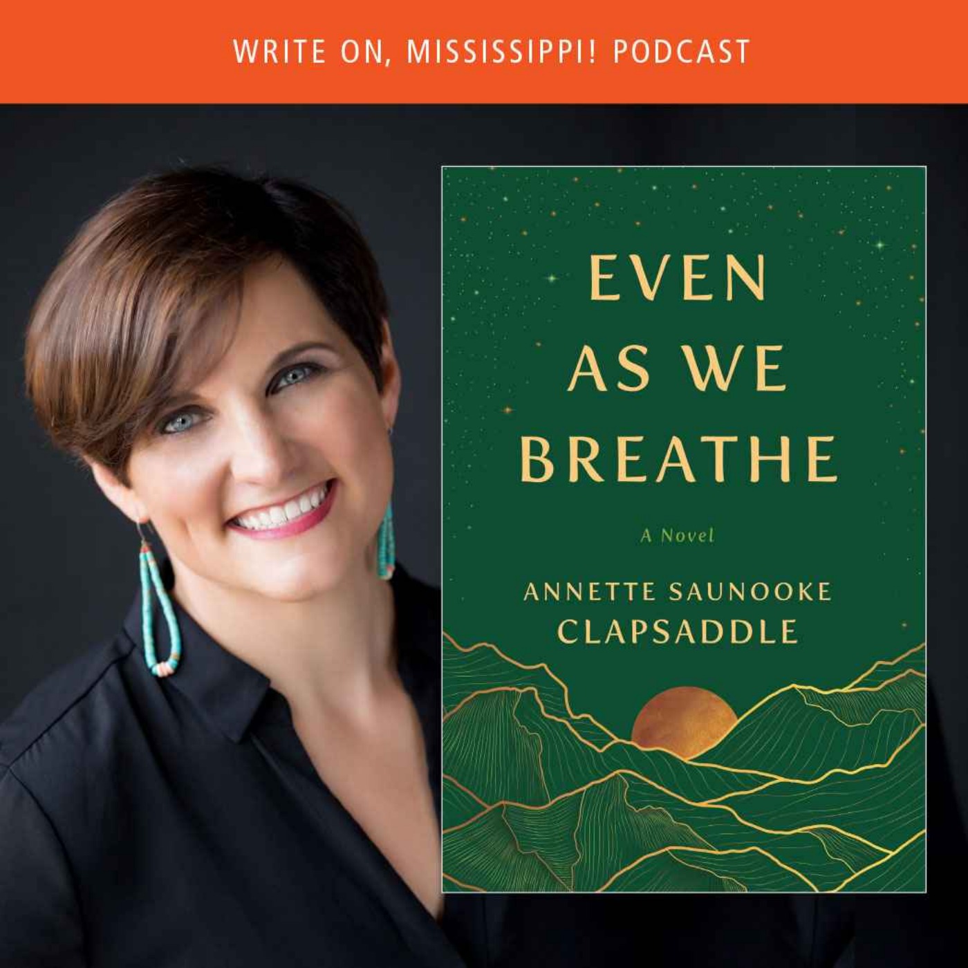cover art for Write On, Mississippi: Season 6, Chapter 1: Annette Saunooke Clapsaddle