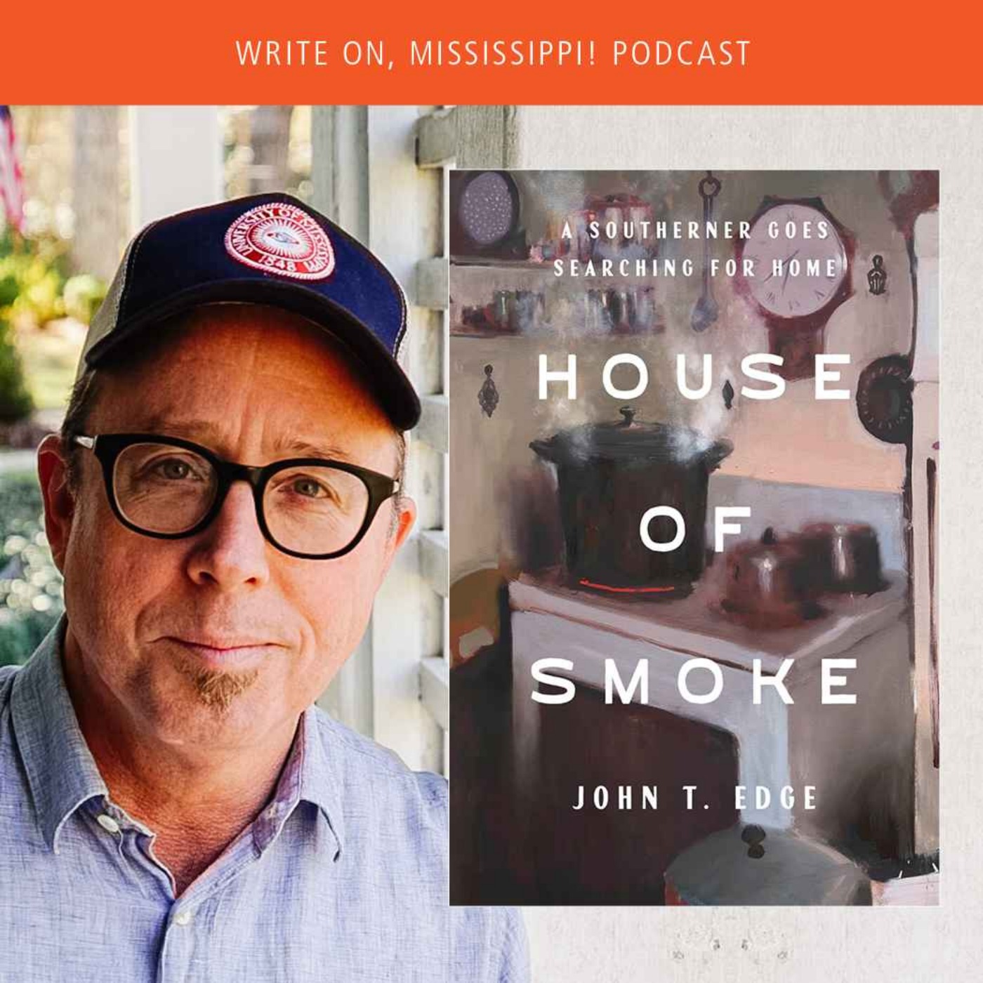 Write On, Mississippi: Season 8, Chapter 2: John T. Edge episode artwork