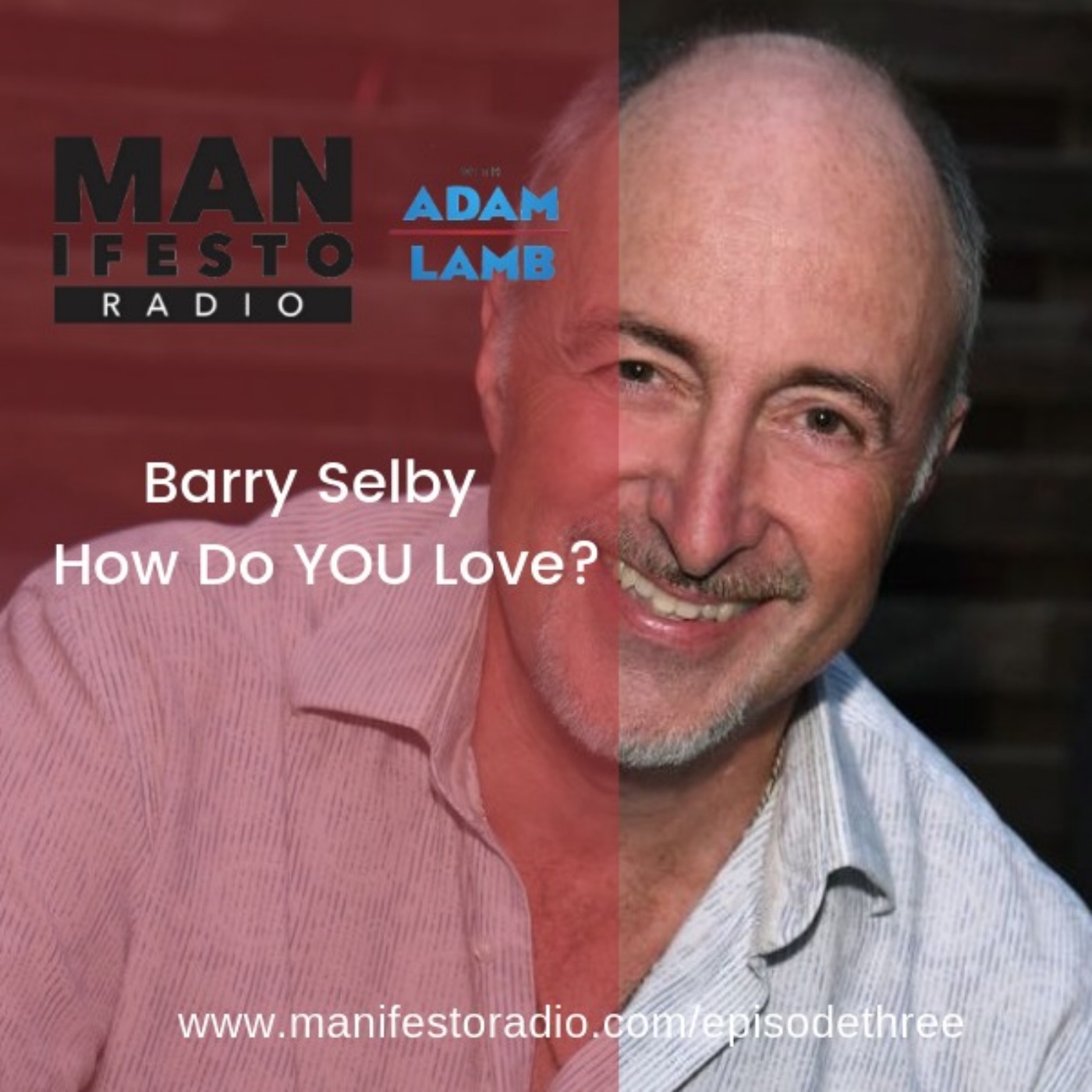 Barry Selby | How do YOU Love?