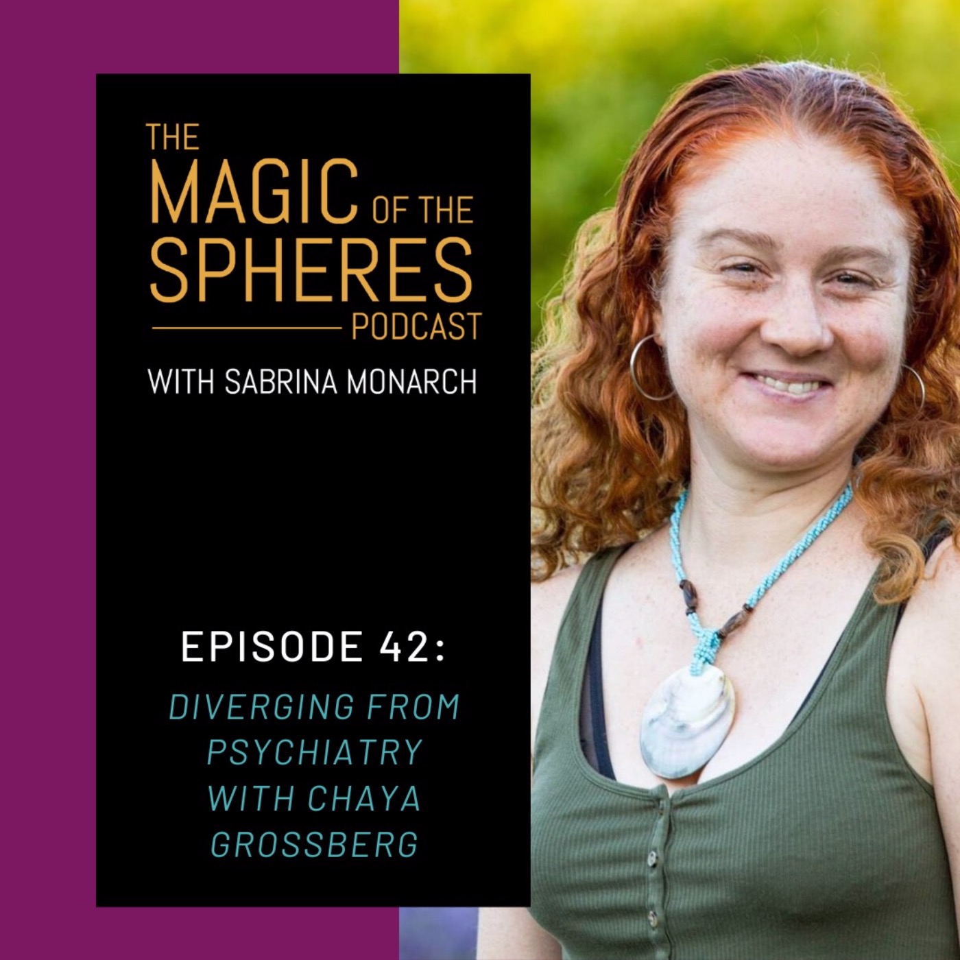 Diverging from Psychiatry with Chaya Grossberg