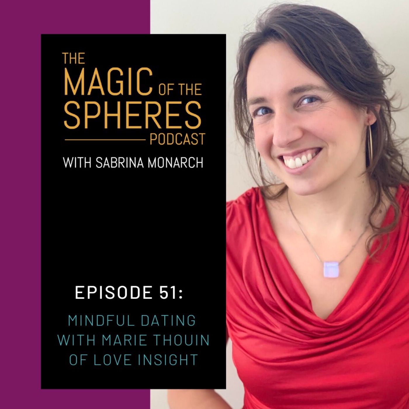 Mindful Dating with Marie Thouin of Love InSight
