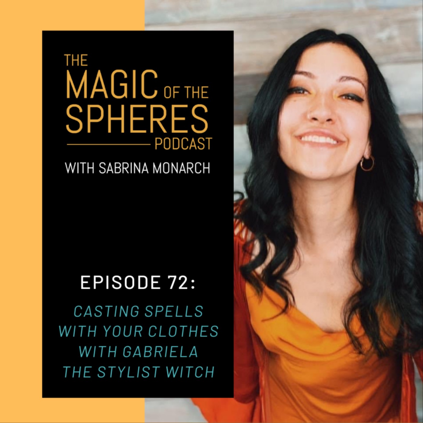 Casting Spells with your Clothes with Gabriela The Stylist Witch