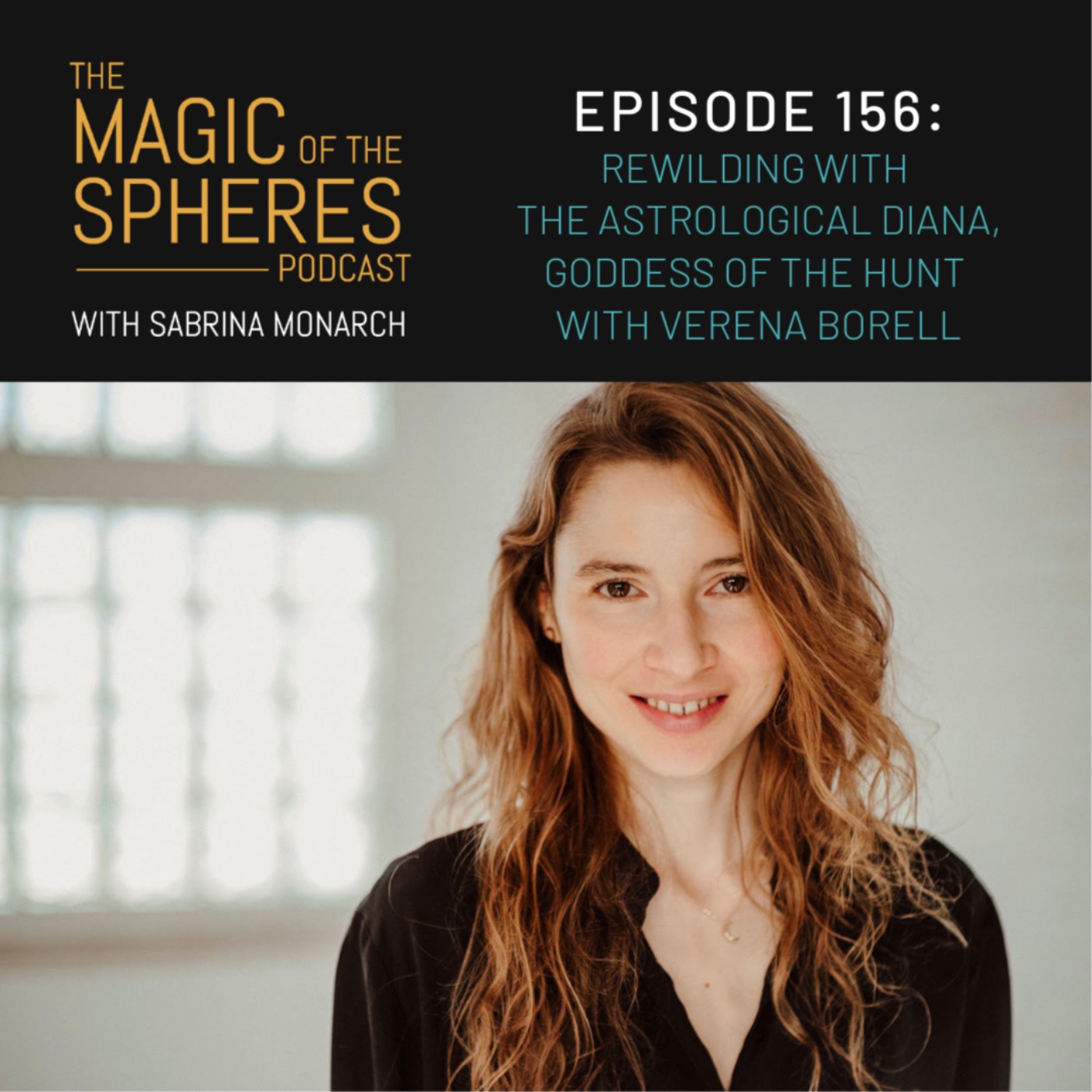 Rewilding with the Astrological Diana, Goddess of the Hunt with Verena Borell