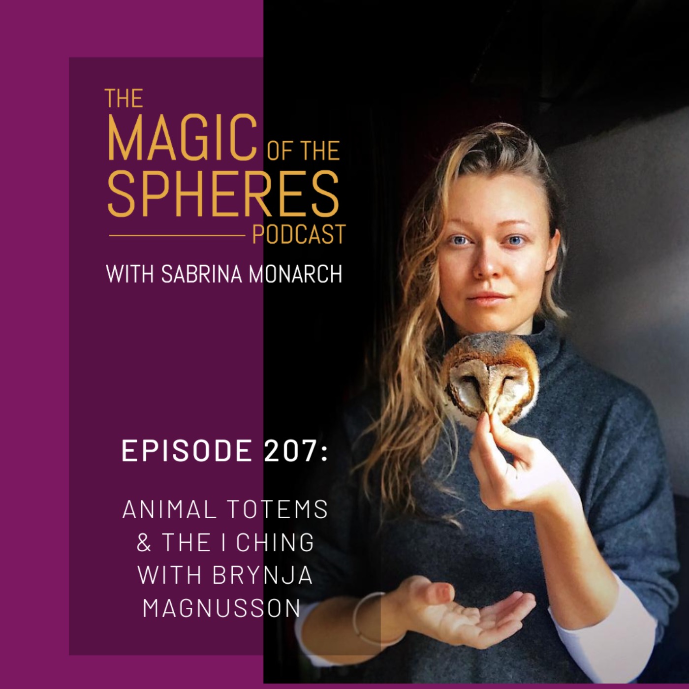 Animal Totems & the I Ching with Brynja Magnusson