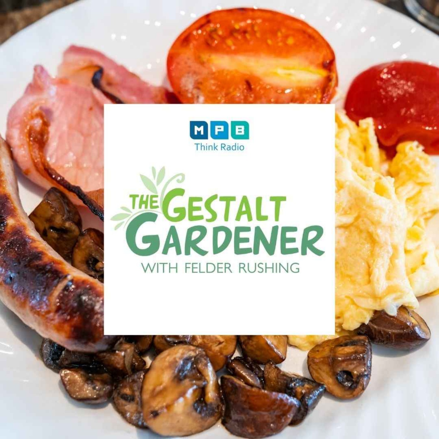 cover art for The Gestalt Gardener | English Breakfast