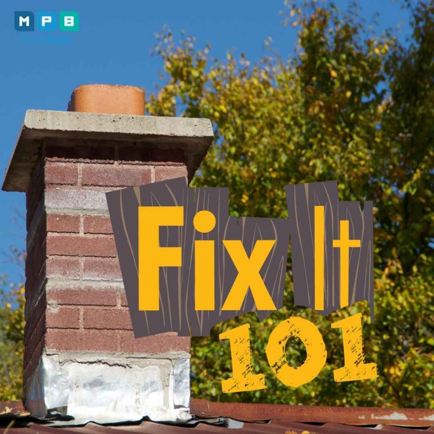 cover art for Fix It 101 | False Chimney