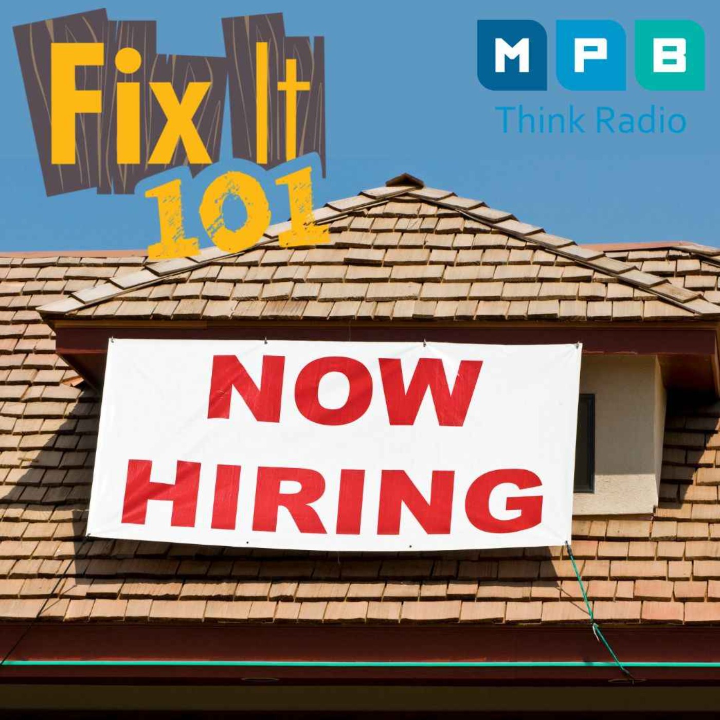 cover art for Fix It 101 | Now Hiring