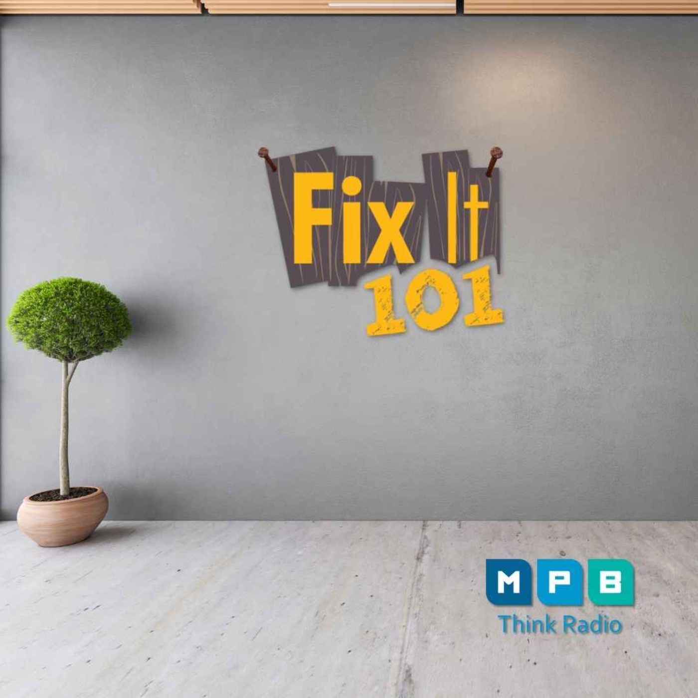 Fix It 101 | Open Floor, Open Topic