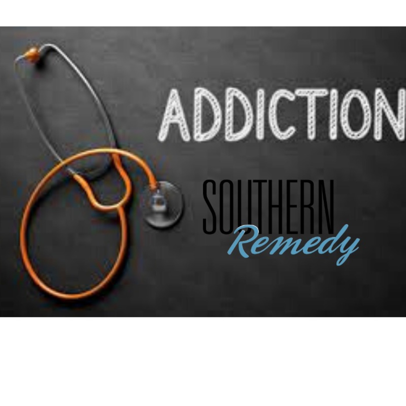 Southern Remedy Relatively Speaking | Addiction and Drug Abuse
