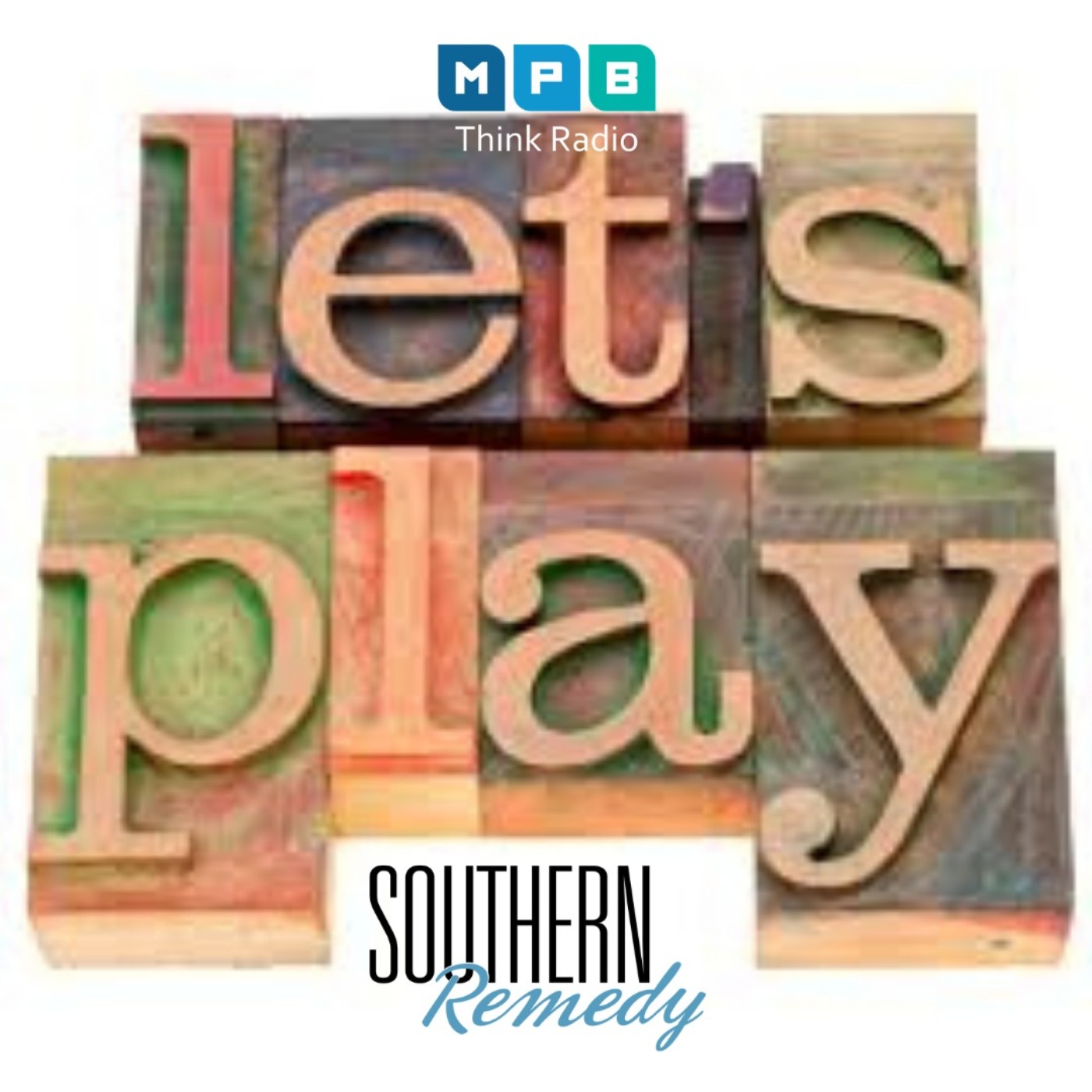 Southern Remedy Relatively Speaking | The Importance of Play