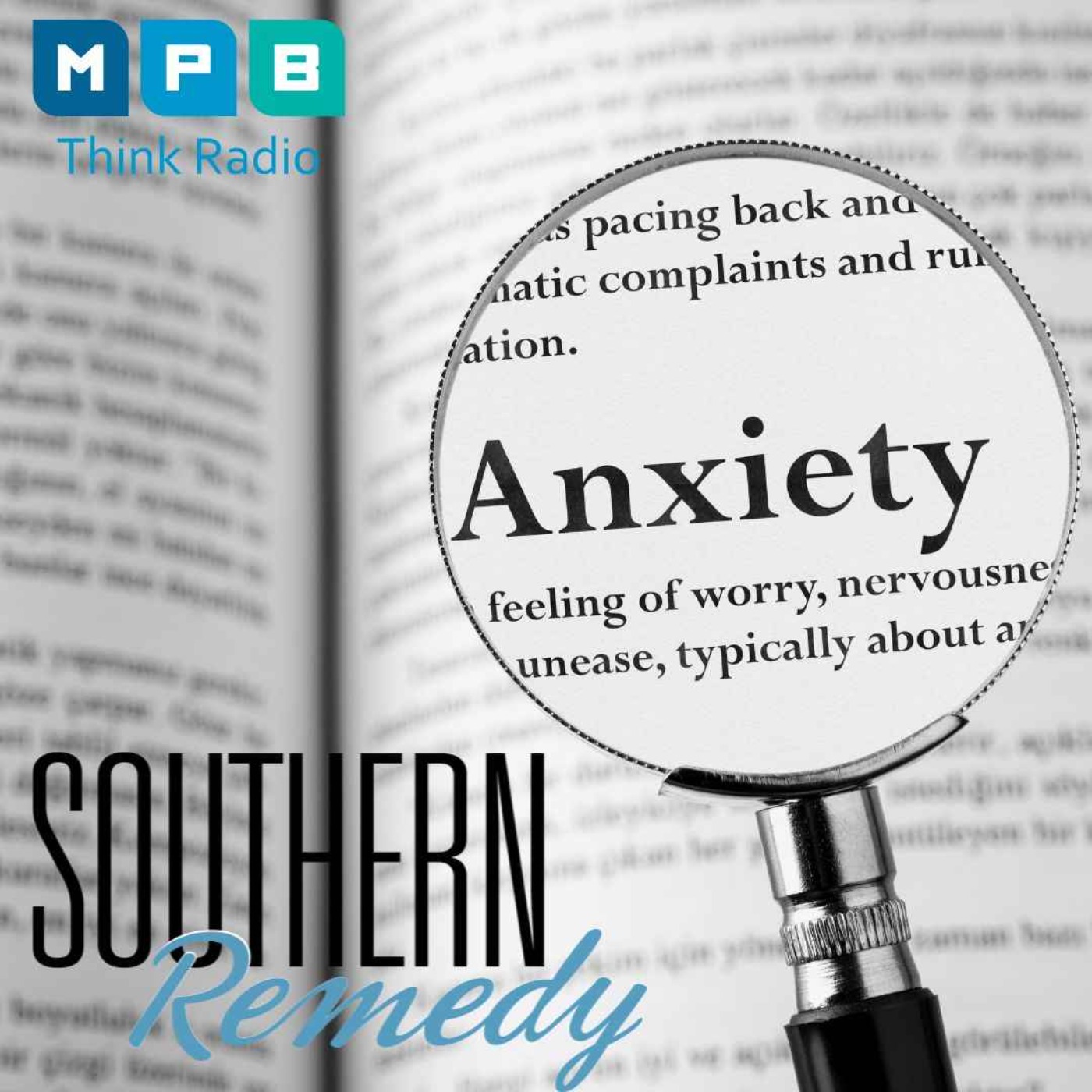 Southern Remedy Relatively Speaking | Got Anxiety?