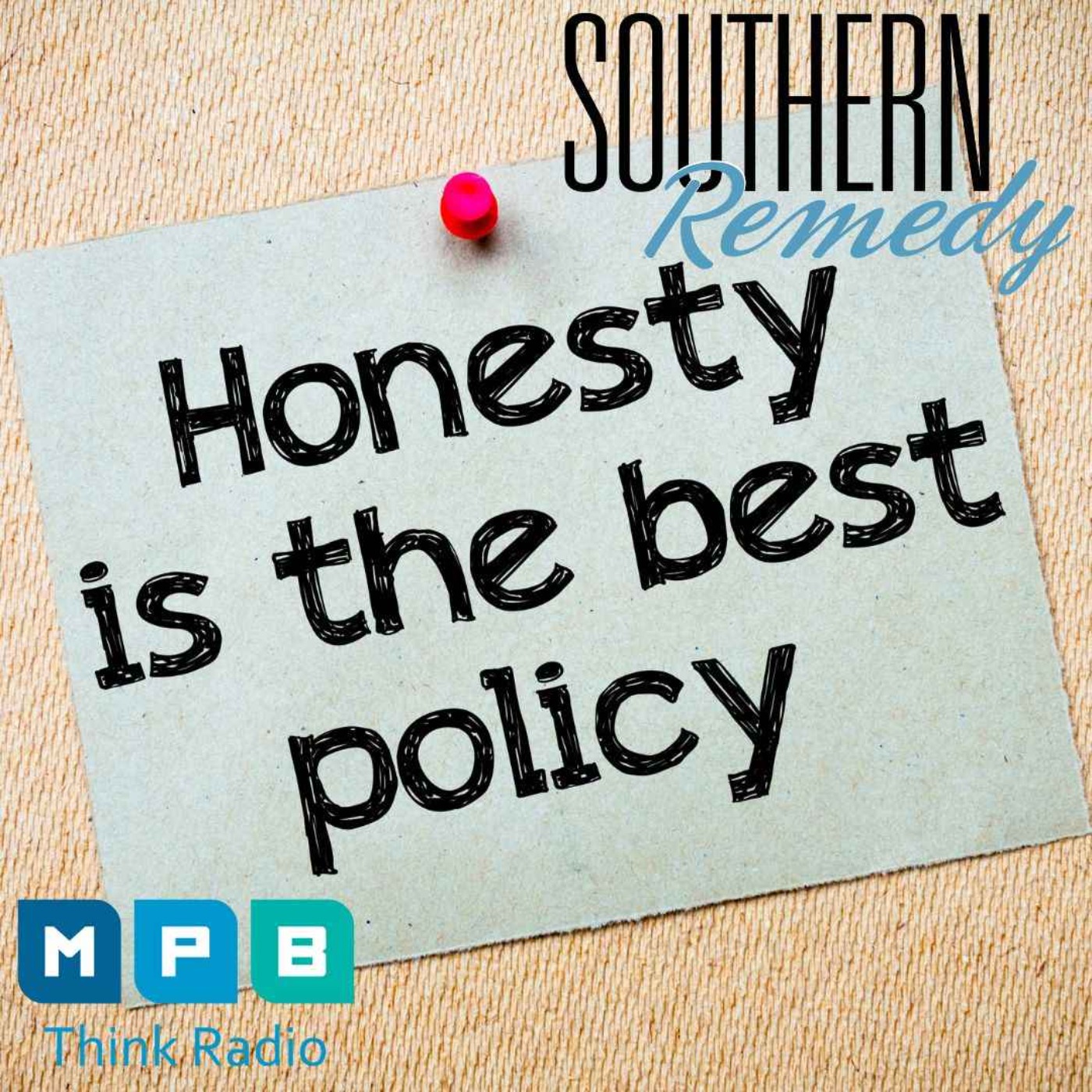 Southern Remedy Relatively Speaking | Honesty